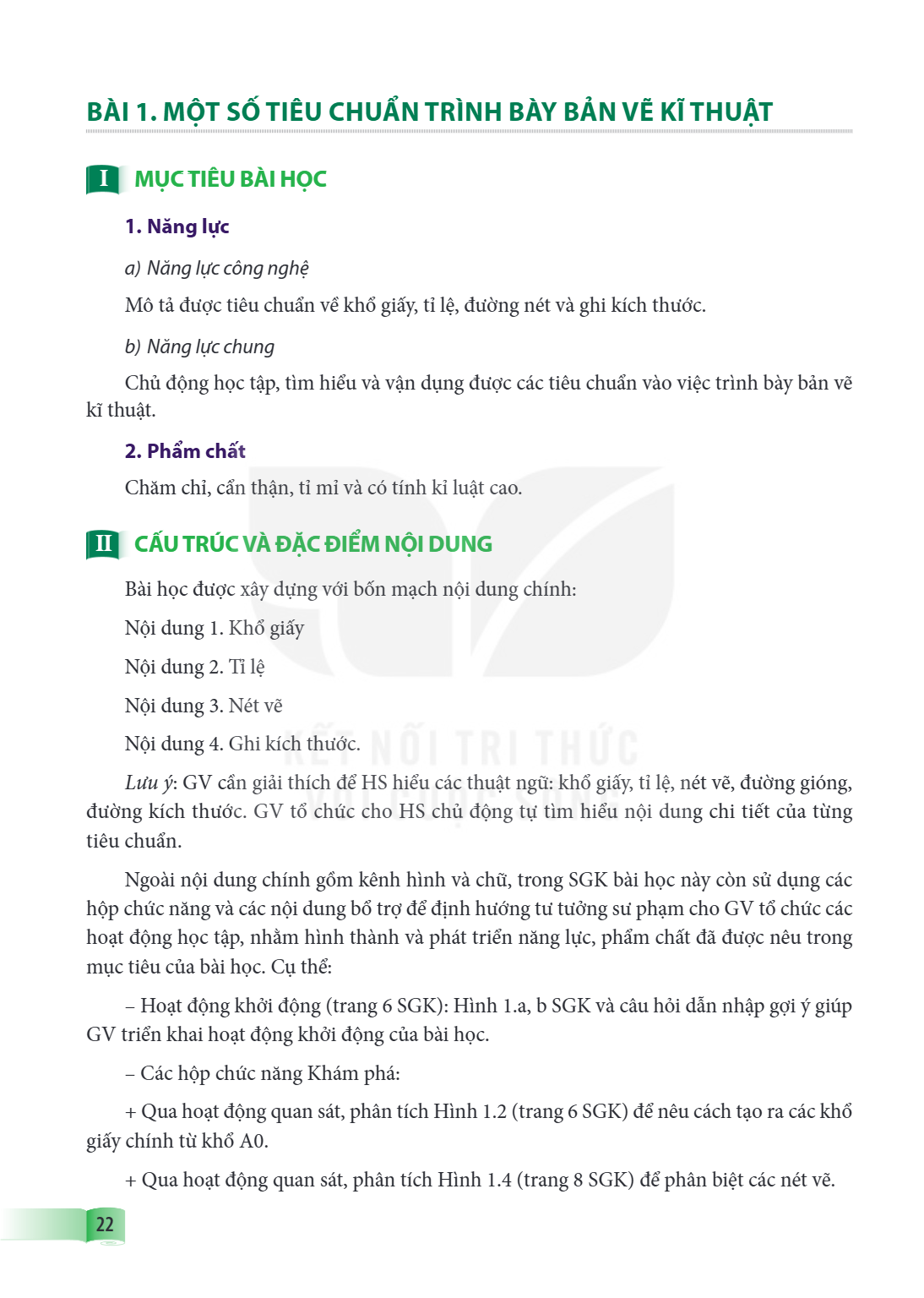 BÀI 1. MỘT SỐ TIÊU CHUẨN TRÌNH BÀY BẢN VẼ KĨ THUẬT I I MỤC TIÊU BÀI HỌC 1. Năng lực a) Năng lực công nghệ Mô tả được tiêu chuẩn về khổ giấy, tỉ lệ, đường nét và