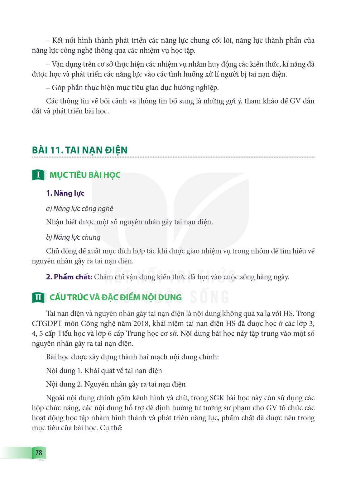 Kết nối hình thành phát triển các năng lực chung cốt lõi, năng lực thành phần của năng lực công nghệ thông qua các nhiệm vụ học tập. Vận dụng trên cơ sở thực hi