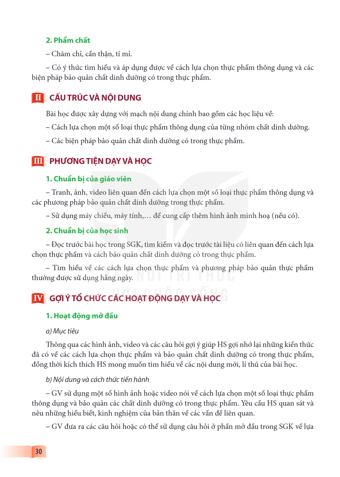 2. Phẩm chất Chăm chỉ, cẩn thận, tỉ mỉ. - Có ý thức tìm hiểu và áp dụng được về cách lựa chọn thực phẩm thông dụng và các biện pháp bảo quản chất dinh dưỡng có 