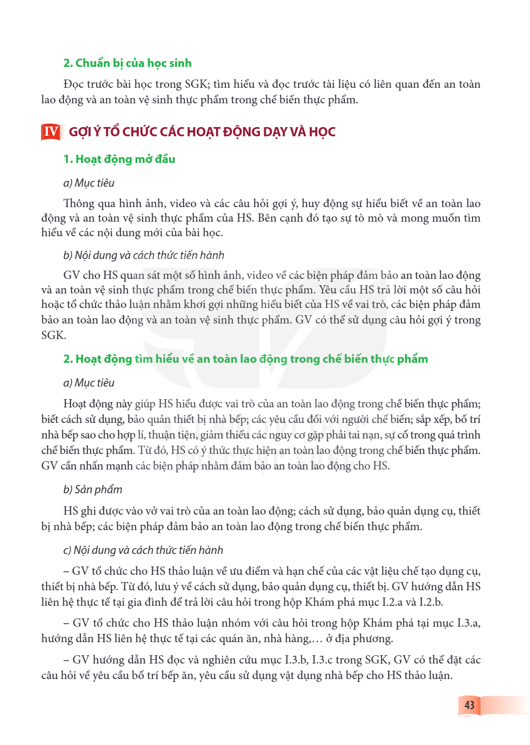 2. Chuẩn bị của học sinh Đọc trước bài học trong SGK; tìm hiểu và đọc trước tài liệu có liên quan đến an toàn lao động và an toàn vệ sinh thực phẩm trong chế bi