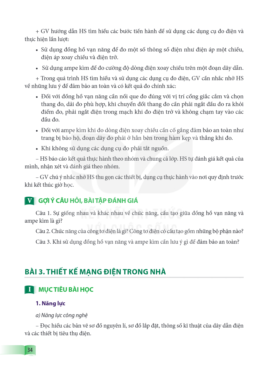 Bài 3. THIẾT KẾ MẠNG ĐIỆN TRONG NHÀ I MỤC TIÊU BÀI HỌC 1. Năng lực a) Năng lực công nghệ – Đọc hiểu các bản vẽ sơ đồ nguyên lí, sơ đồ lắp đặt, thông số kĩ thuật