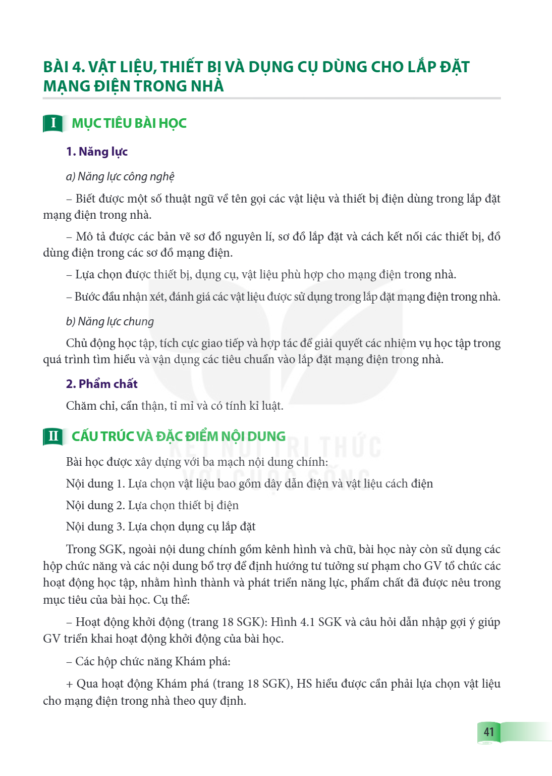 Bài Bài 4.. Vật liệu, thiết bị và dụng cụ dùng cho lắp đặt mạng điện trong nhà I MỤC TIÊU BÀI HỌC 1. Năng lực a) Năng lực công nghệ Biết được một số thuật ngữ v