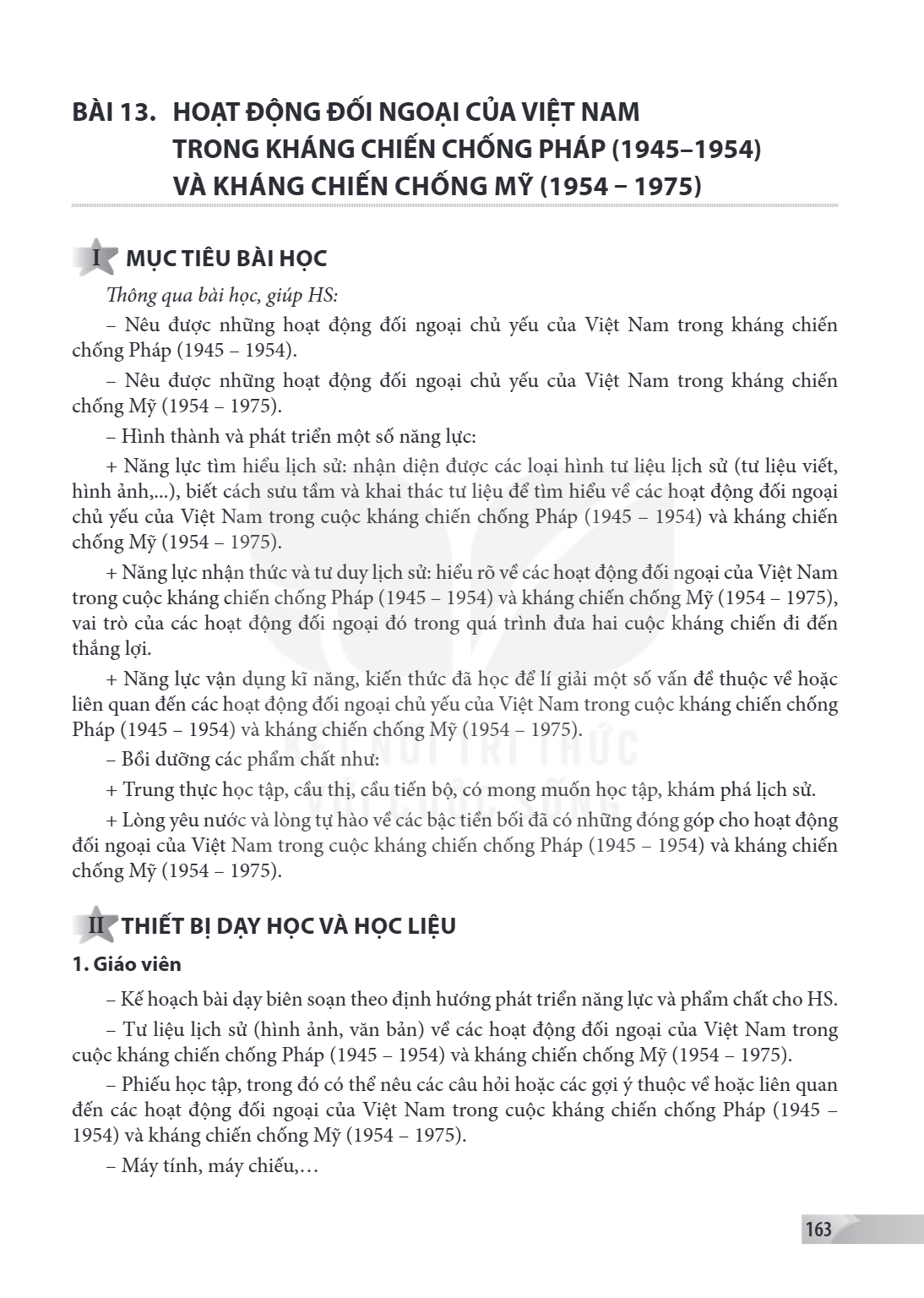 Bài 13. Hoạt động đối ngoại của Việt Nam trong kháng chiến chống Pháp (1945 –1954) và kháng chiến chống Mỹ (1954 – 1975) I MỤC TIÊU BÀI HỌC Thông qua bài học, g
