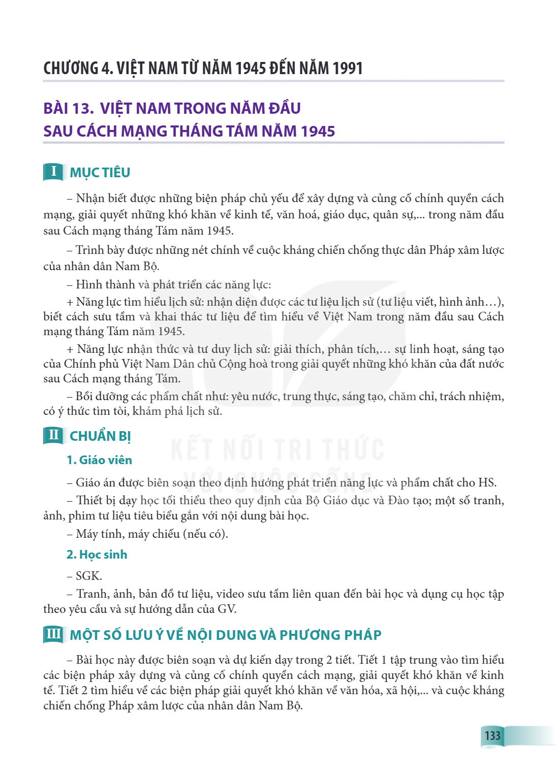 CHƯƠNG 4. VIỆT NAM TỪ NĂM 1945 ĐẾN NĂM 1991 Bài 13. Việt Nam trong năm đầu sau Cách mạng tháng Tám năm 1945 I MỤC TIÊU – Nhận biết được những biện pháp chủ yếu 