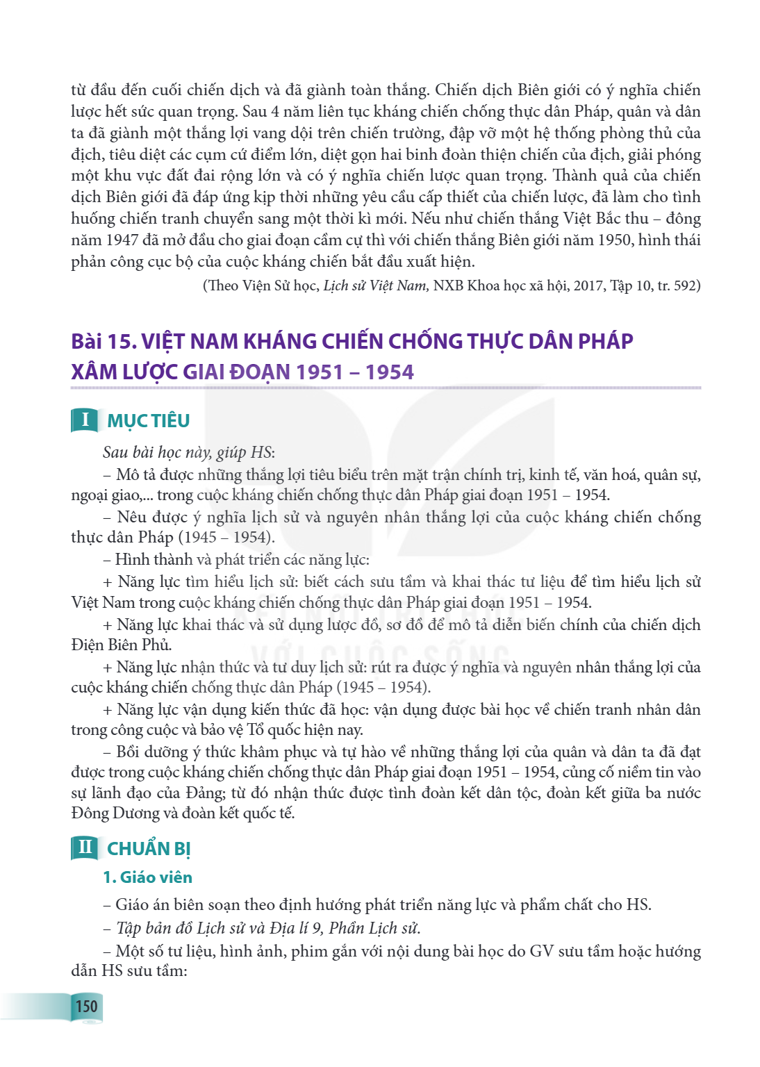 Bài 15. Việt Nam kháng chiến chống thực dân Pháp xâm lược giai đoạn 1951 – 1954 I MỤC TIÊU Sau bài học này, giúp HS: – Mô tả được những thắng lợi tiêu biểu trên