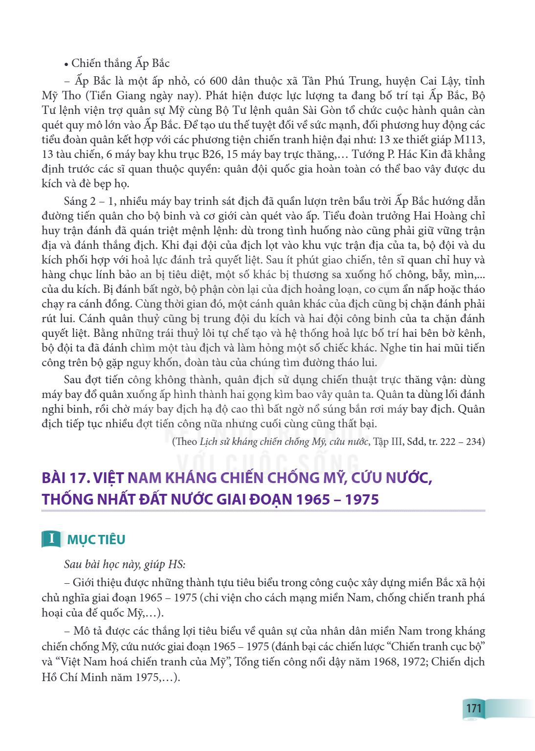 Bài 17. Việt Nam kháng chiến chống Mĩ, cứu nước, thống nhất đất nước giai đoạn 1965 – 1975 MỤC TIÊU Sau bài học này, giúp HS: – Giới thiệu được những thành tựu 