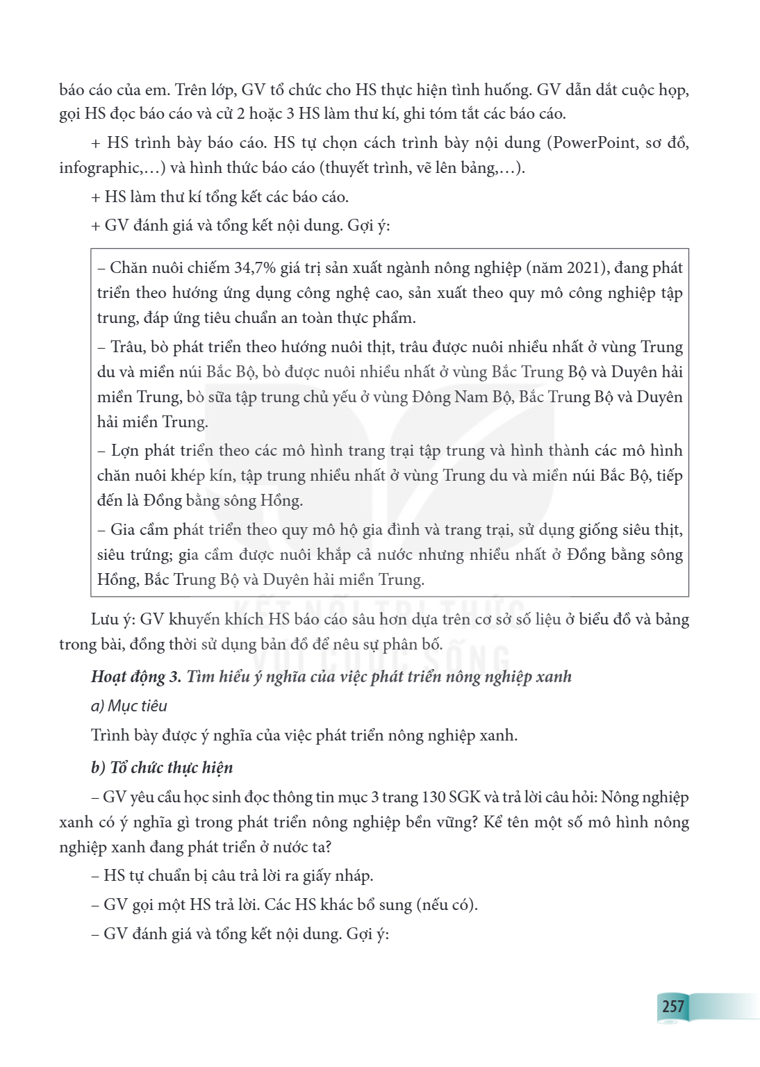 báo cáo của em. Trên lớp, GV tổ chức cho HS thực hiện tình huống. GV dẫn dắt cuộc họp, gọi HS đọc báo cáo và cử 2 hoặc 3 HS làm thư kí, ghi tóm tắt các báo cáo.