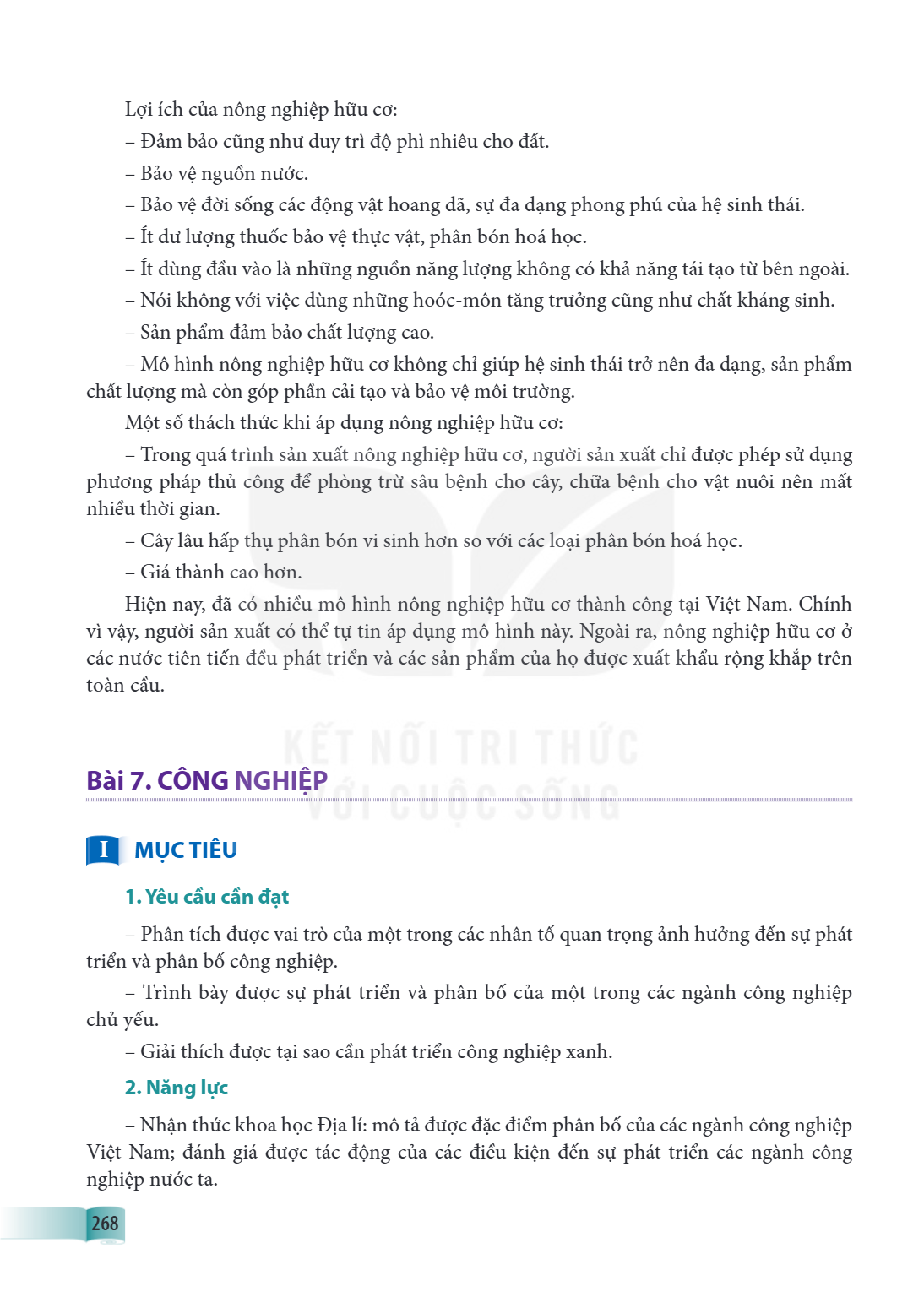 Bài 7. CÔNG NGHIỆP I MỤC TIÊU 1. Yêu cầu cần đạt – Phân tích được vai trò của một trong các nhân tố quan trọng ảnh hưởng đến sự phát triển và phân bố công nghiệ