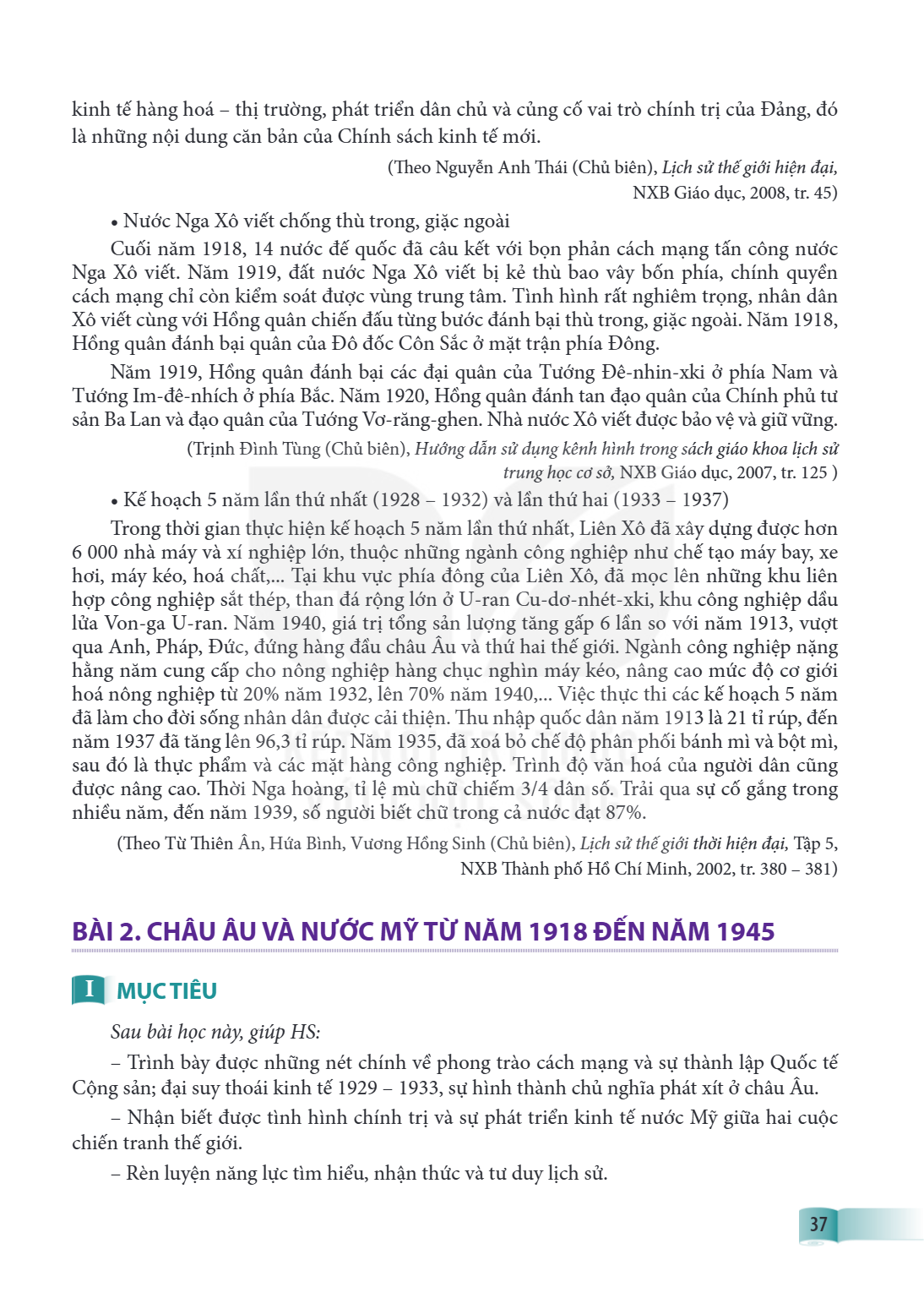 BÀI 2. CHÂU ÂU VÀ NƯỚC MỸ TỪ NĂM 1918 ĐẾN NĂM 1945 I MỤC TIÊU Sau bài học này, giúp HS: – Trình bày được những nét chính về phong trào cách mạng và sự thành lập