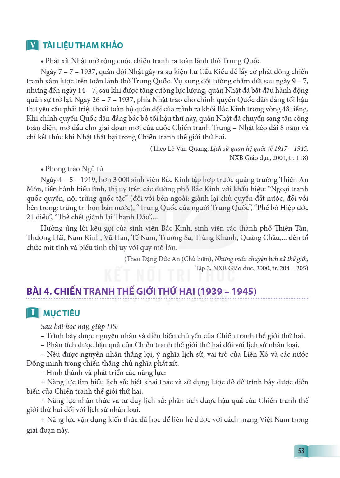 BÀI 4. CHIẾN TRANH THẾ GIỚI THỨ HAI (1939 – 1945) I MỤC TIÊU Sau bài học này, giúp HS: – Trình bày được nguyên nhân và diễn biến chủ yếu của Chiến tranh thế giớ