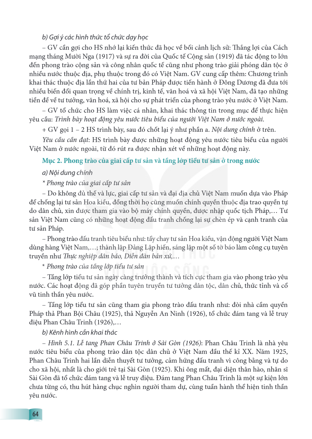 b) Gợi ý các hình thức tổ chức dạy học - GV cần gợi cho HS nhớ lại kiến thức đã học về bối cảnh lịch sử: Th ắng lợi của Cách mạng tháng Mười Nga (1917) và sự ra