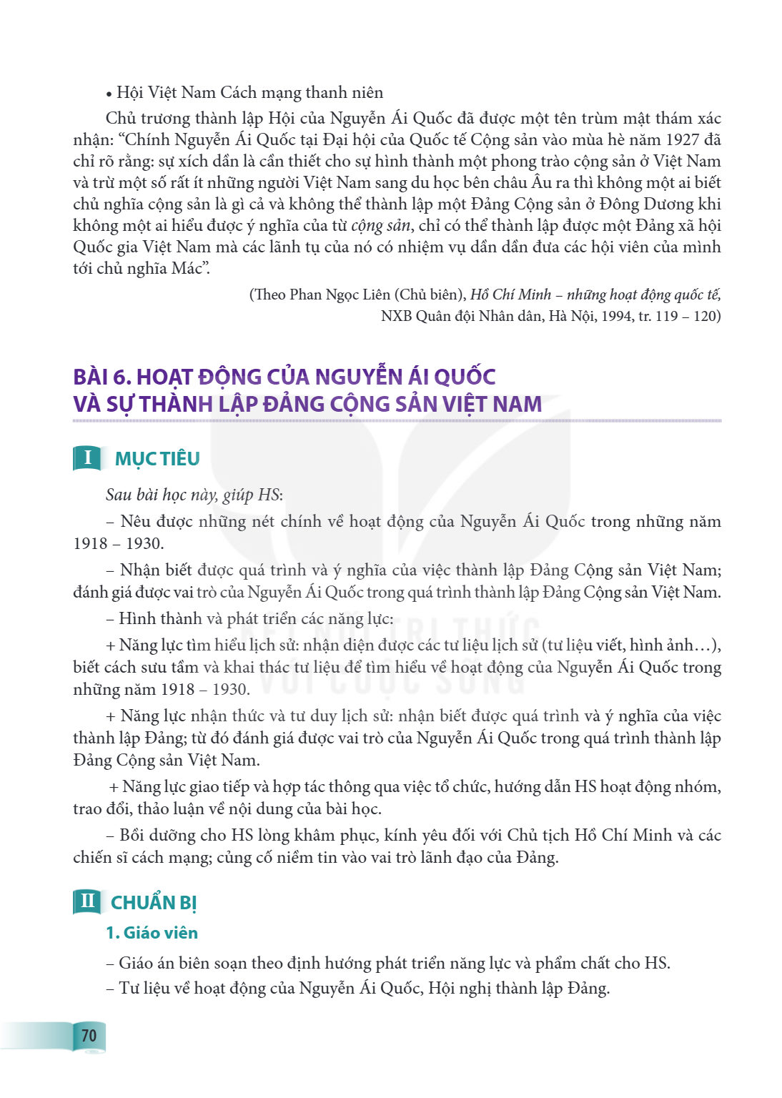 Bài 6. Hoạt động của Nguyễn Ái Quốc và sự thành lập Đảng Cộng sản Việt Nam I MỤC TIÊU Sau bài học này, giúp HS: – Nêu được những nét chính về hoạt động của Nguy