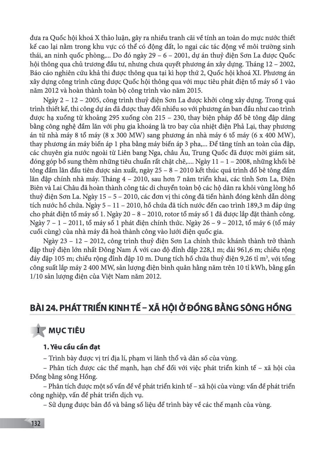 BÀI 24. PHÁT TRIỂN KINH TẾ – XÃ HỘI Ở ĐỒNG BẰNG SÔNG HỒNG I MỤC TIÊU 1. Yêu cầu cần đạt Trình bày được vị trí địa lí, phạm vi lãnh thổ và dân số của vùng. - Phâ
