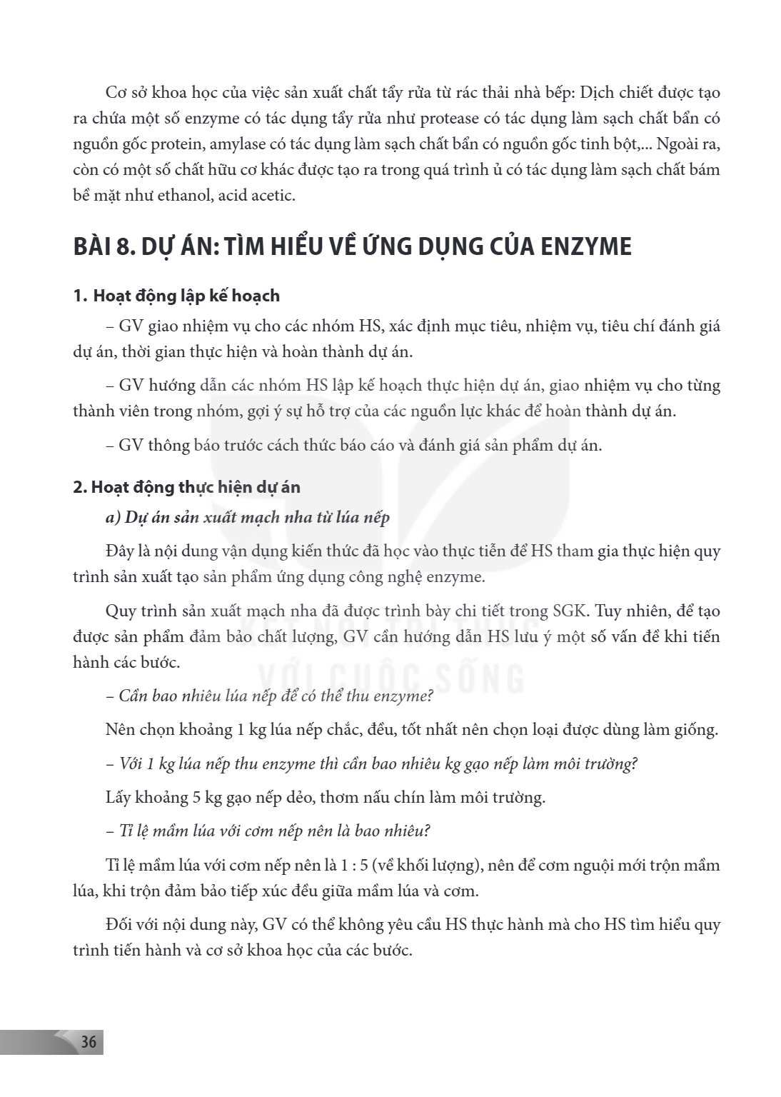 Cơ sở khoa học của việc sản xuất chất tẩy rửa từ rác thải nhà bếp: Dịch chiết được tạo ra chứa một số enzyme có tác dụng tẩy rửa như protease có tác dụng làm sạ