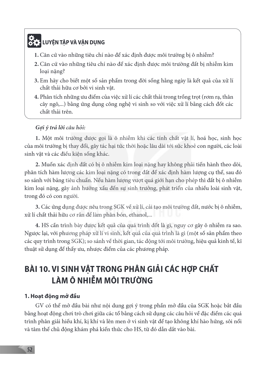 LUYỆN TẬP VÀ VẬN DỤNG Căn cứ vào những tiêu chí nào để xác định được môi trường bị ô nhiễm? Căn cứ vào những tiêu chí nào để xác định được môi trường đất bị nhi