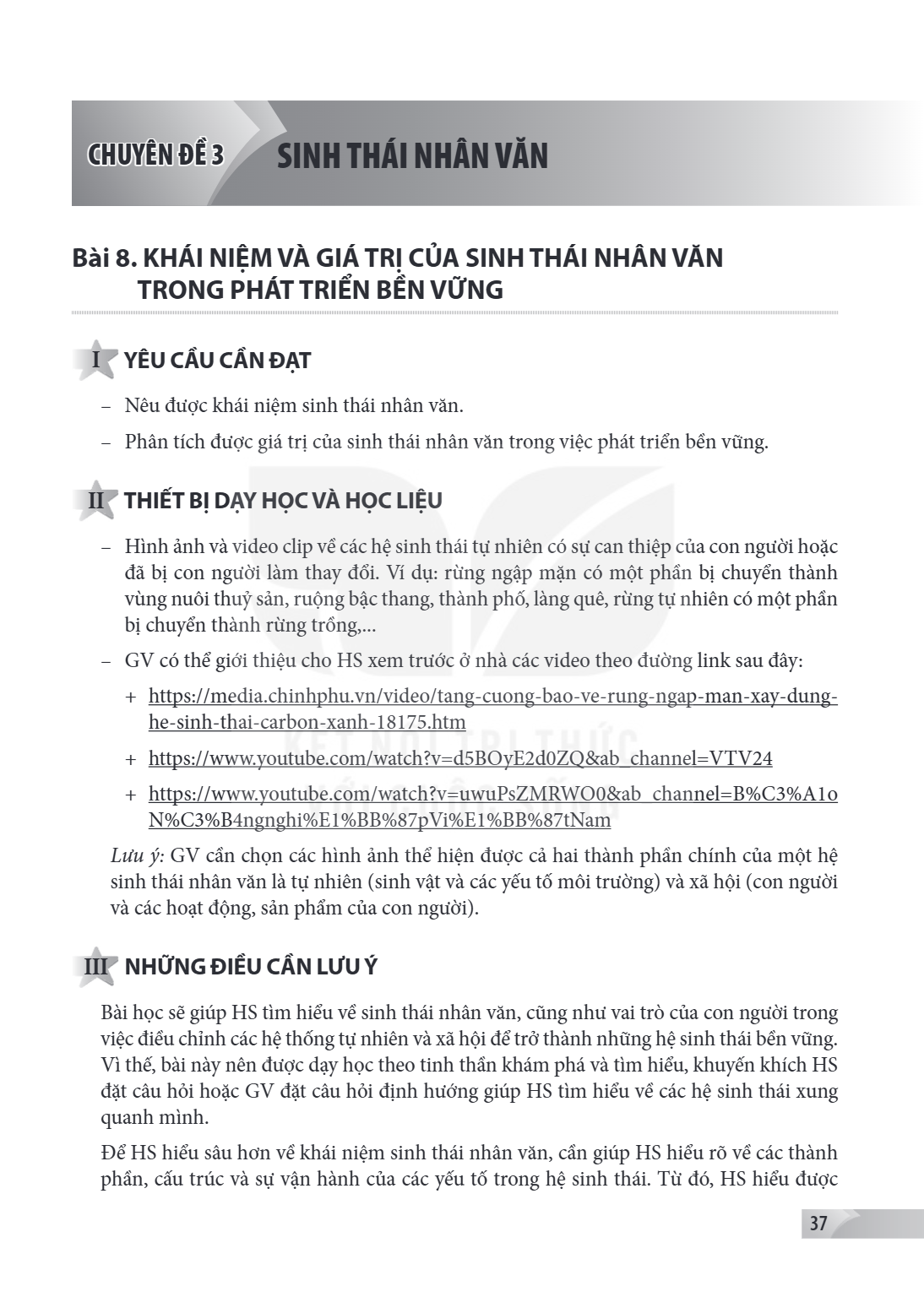 CHUYÊN ĐỀ 3 SINH THÁI NHÂN VĂN Bài 8. Khái niệm và giá trị của sinh thái nhân văn trong phát triển bền vững I YÊU CẦU CẦN ĐẠT – Nêu được khái niệm sinh thái nhâ