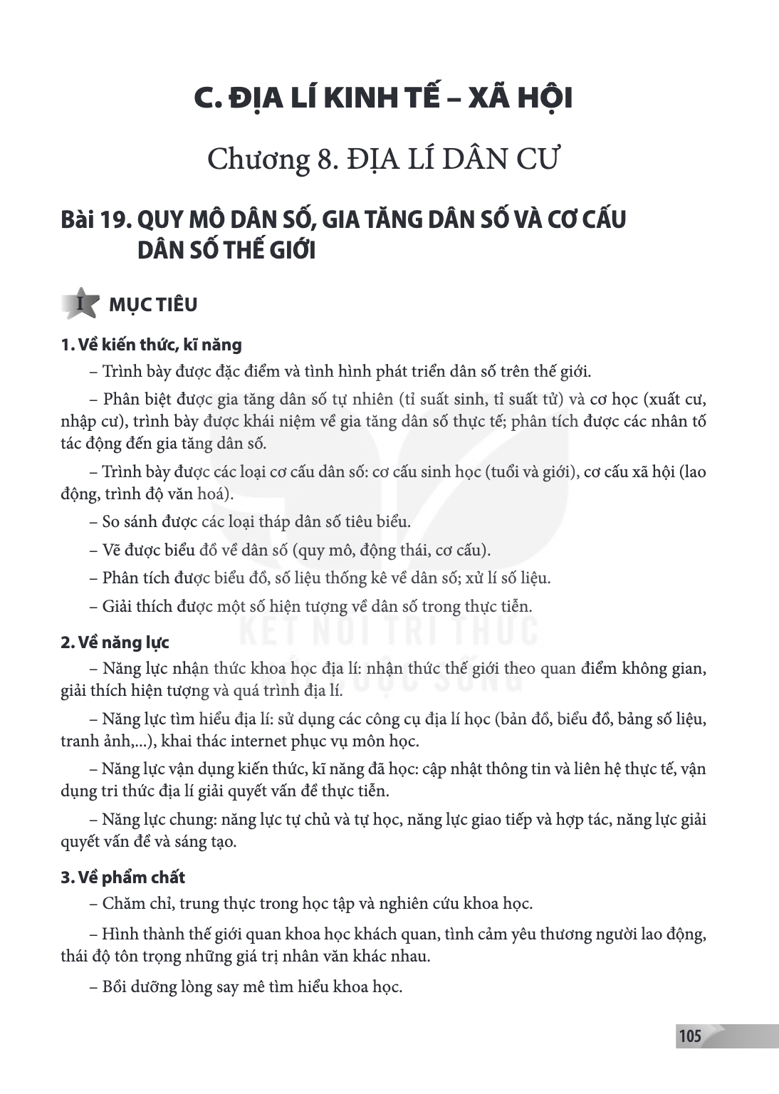 C. ĐỊA LÍ KINH TẾ – XÃ HỘI Chương 8. ĐỊA LÍ DÂN CƯ Bài 19. QUY MÔ DÂN SỐ, GIA TĂNG DÂN SỐ VÀ CƠ CẤU DÂN SỐ THẾ GIỚI I MỤC TIÊU 1. Về kiến thức, kĩ năng – Trình 