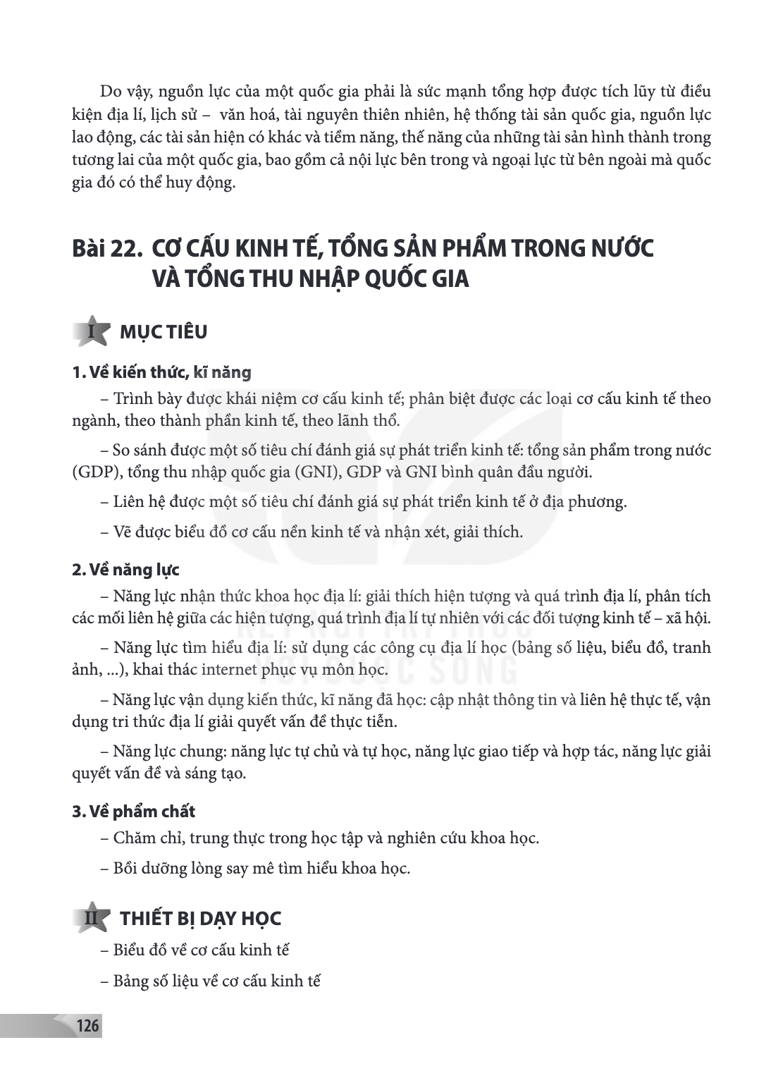 Bài 22. Cơ cấu nền kinh tế, tổng sản phẩm trong nước và tổng thu nhập quốc gia MỤC TIÊU 1. Về kiến thức, kĩ năng – Trình bày được khái niệm cơ cấu kinh tế; phân