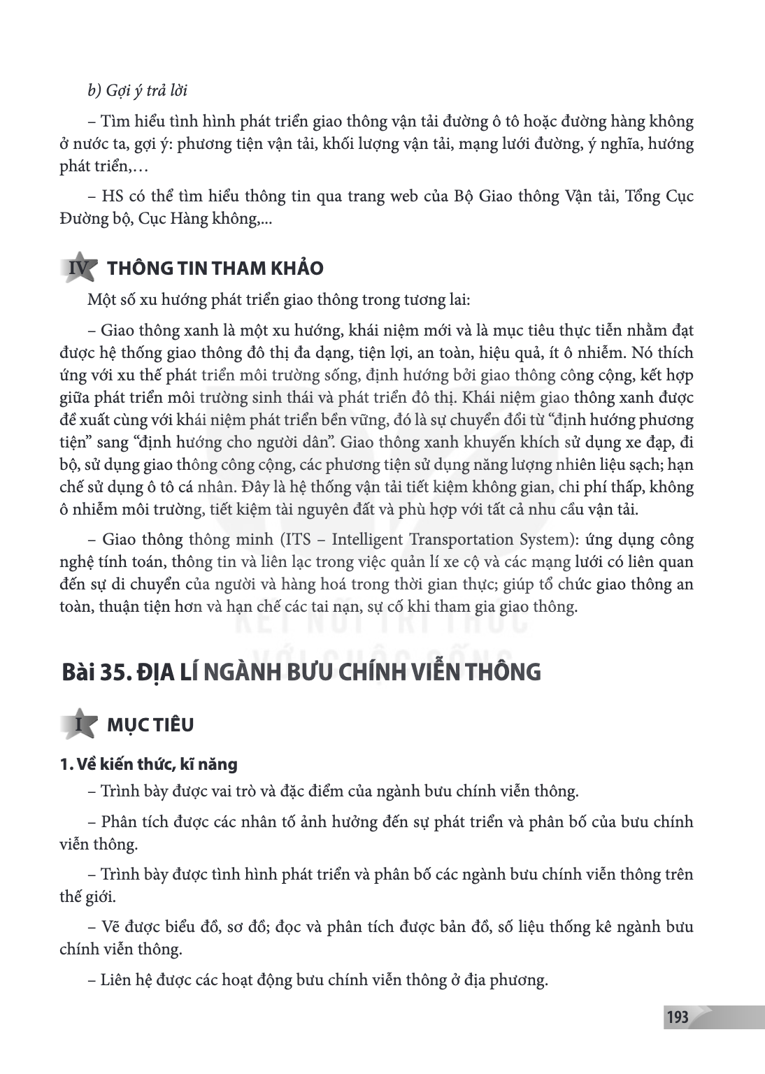 Bài 35. Địa lí ngành bưu chính viễn thông I MỤC TIÊU 1. Về kiến thức, kĩ năng – Trình bày được vai trò và đặc điểm của ngành bưu chính viễn thông. – Phân tích đ