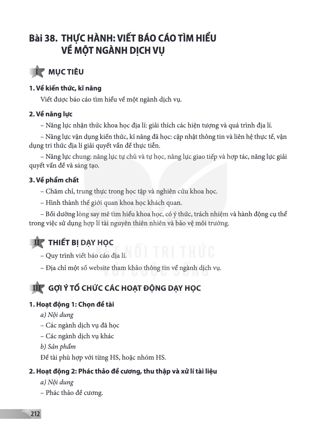 Thực hành: Viết báo cáo tìm hiểu về một ngành dịch vụ I MỤC TIÊU Về kiến thức, kĩ năng Viết được báo cáo tìm hiểu về một ngành dịch vụ. Về năng lực – Năng lực n