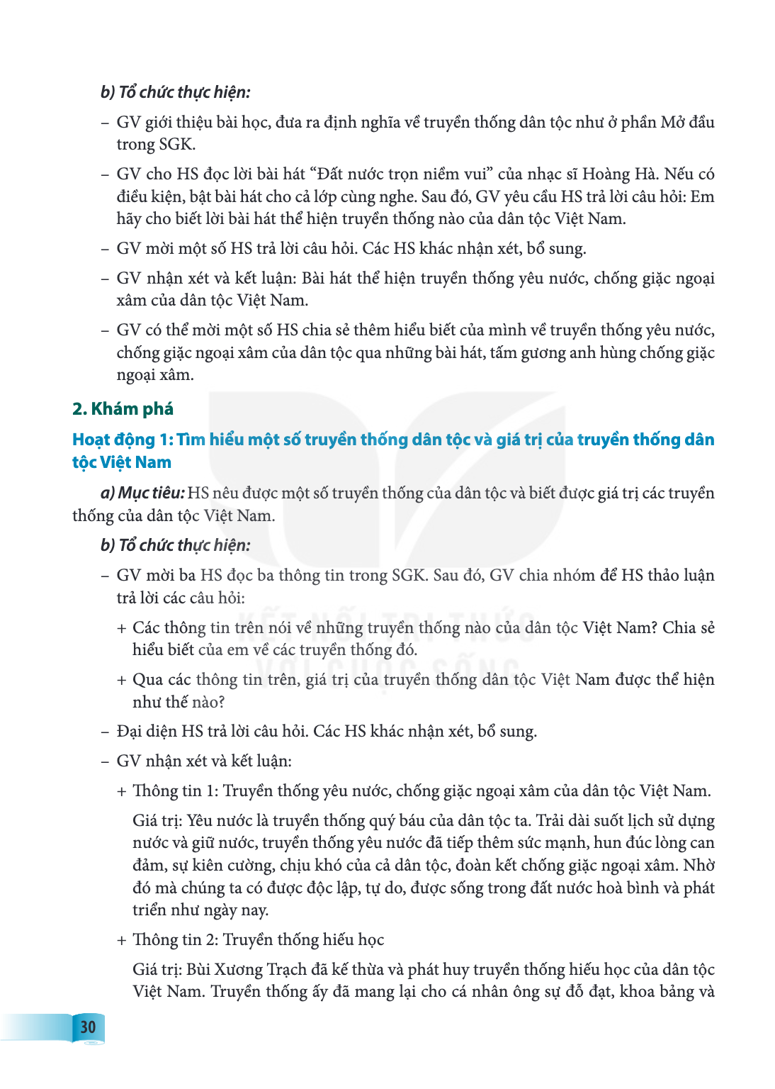 b) Tổ chức thực hiện: GV giới thiệu bài học, đưa ra định nghĩa về truyền thống dân tộc như ở phần Mở đầu trong SGK. - GV cho HS đọc lời bài hát "Đất nước trọn n