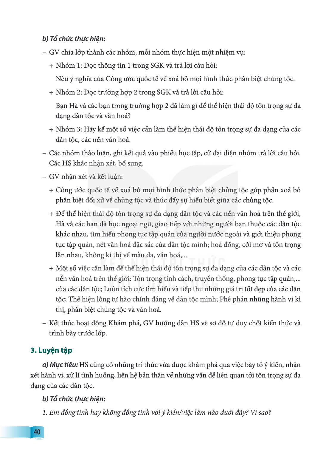 b) Tổ chức thực hiện: GV chia lớp thành các nhóm, mỗi nhóm thực hiện một nhiệm vụ: Nhóm 1: Đọc thông tin 1 trong SGK và trả lời câu hỏi: Nêu ý nghĩa của Công ướ