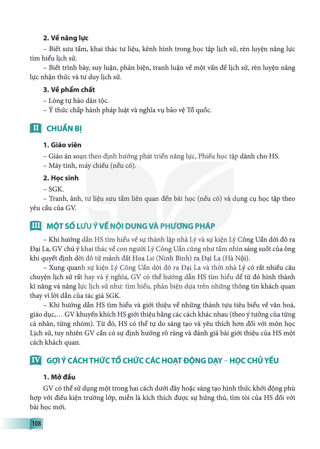 2. Về năng lực Biết sưu tầm, khai thác tư liệu, kênh hình trong học tập lịch sử, rèn luyện năng lực tìm hiểu lịch sử. Biết trình bày, suy luận, phản biện, tranh