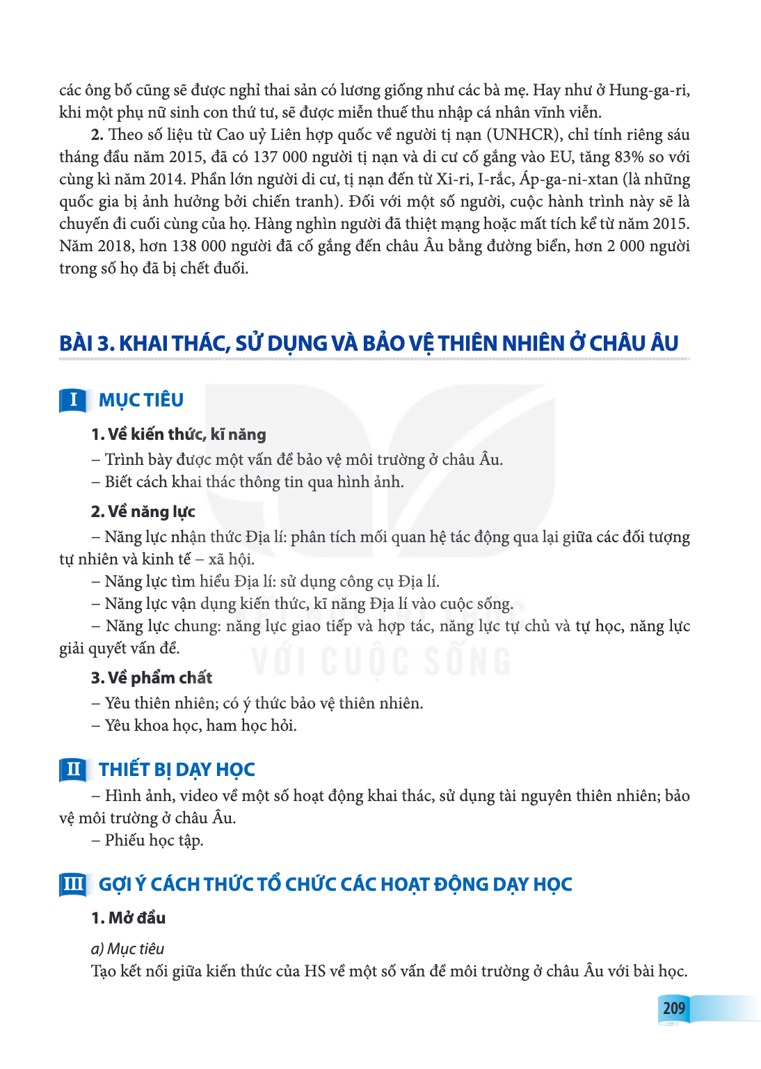 Bài 3. Khai thác, sử dụng và bảo vệ thiên nhiên ở châu Âu MỤC TIÊU 1. Về kiến thức, kĩ năng – Trình bày được một vấn đề bảo vệ môi trường ở châu Âu. – Biết cách