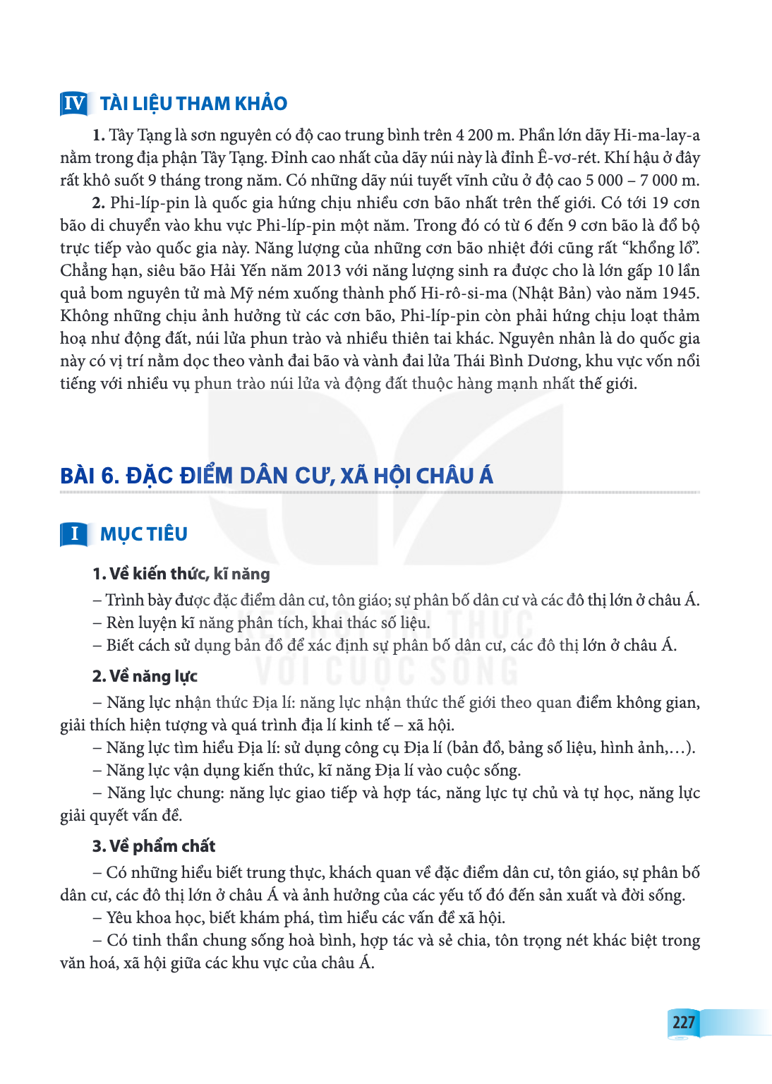 Bài 6. ĐẶC ĐIỂM DÂN CƯ, XÃ HỘI CHÂU Á I. MỤC TIÊU 1. Về kiến thức, kĩ năng – Trình bày được đặc điểm dân cư, tôn giáo; sự phân bố dân cư và các đô thị lớn ở châ
