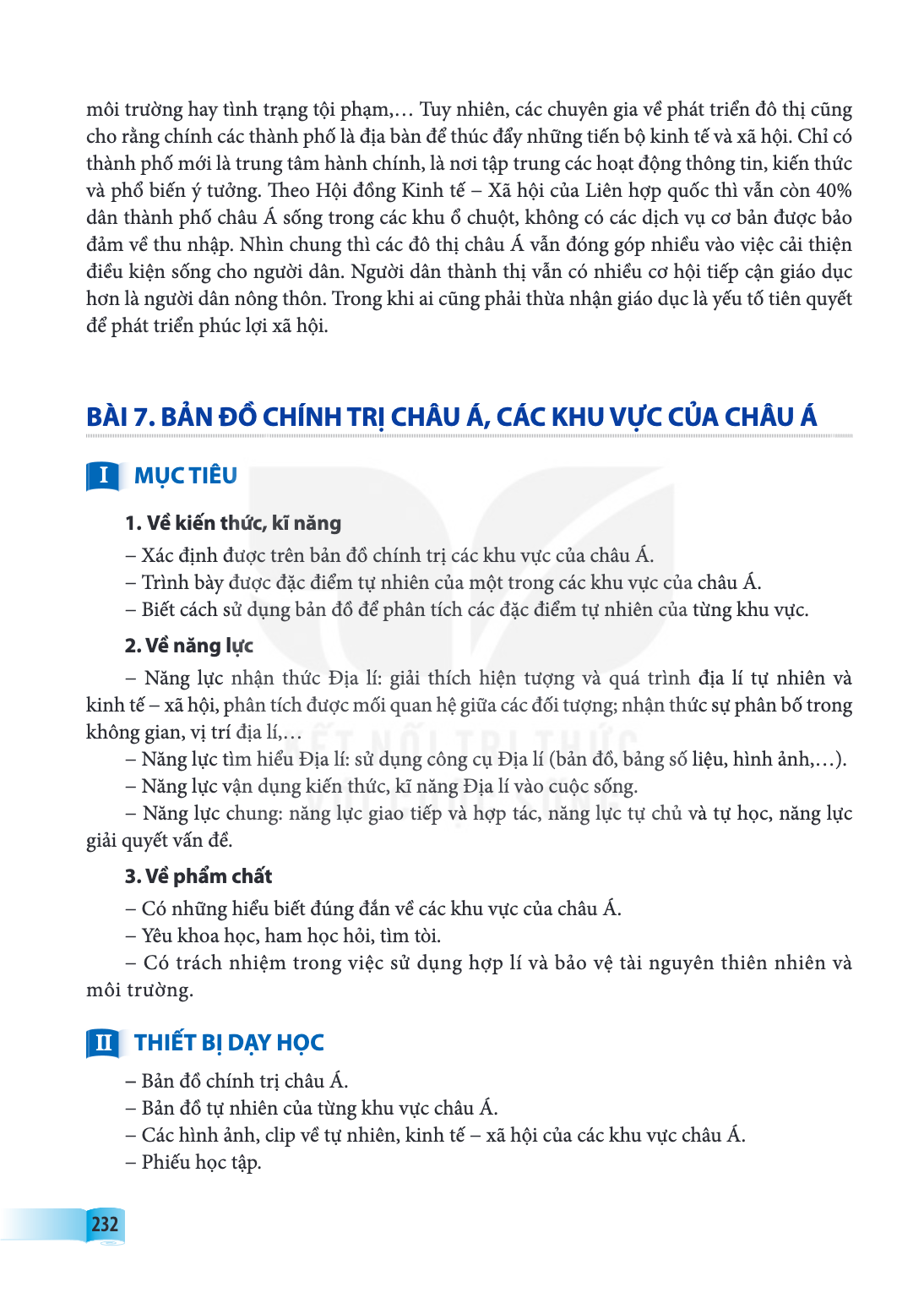 Bài 7. Bản đồ chính trị châu Á, các khu vực của châu Á I MỤC TIÊU 1. Về kiến thức, kĩ năng – Xác định được trên bản đồ chính trị các khu vực của châu Á. – Trình