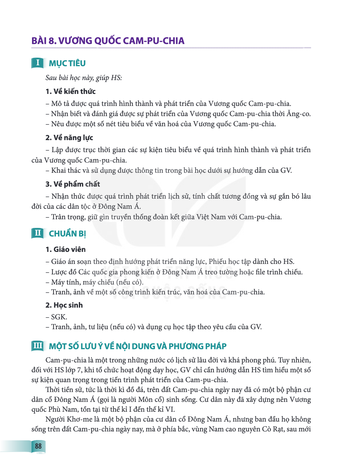 Bài 8. Vương quốc Cam-pu-chia MỤC TIÊU Sau bài học này, giúp HS: 1. Về kiến thức – Mô tả được quá trình hình thành và phát triển của Vương quốc Cam-pu-chia. – N