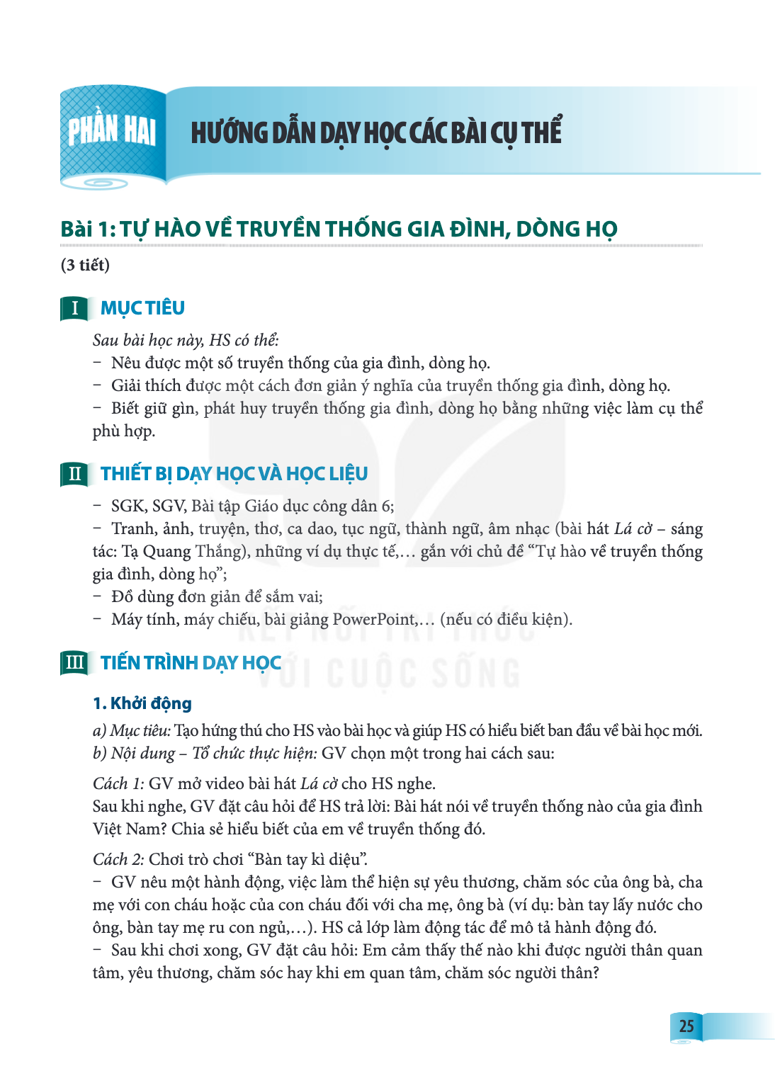 Bài 1. TỰ HÀO VỀ TRUYỀN THỐNG GIA ĐÌNH, DÒNG HỌ (3 tiết) I MỤC TIÊU Sau bài học này, HS có thể: Nêu được một số truyền thống của gia đình, dòng họ. Giải thích đ