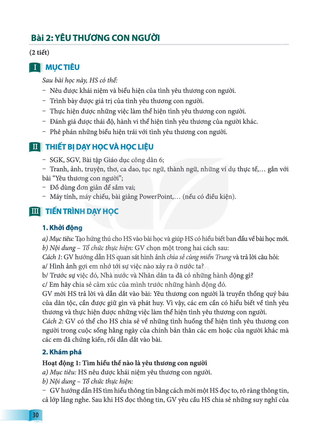Bài Bài 2:. Yêu thương con người (2 tiết) I MỤC TIÊU Sau bài học này, HS có thể: Nêu được khái niệm và biểu hiện của tình yêu thương con người. Trình bày được g