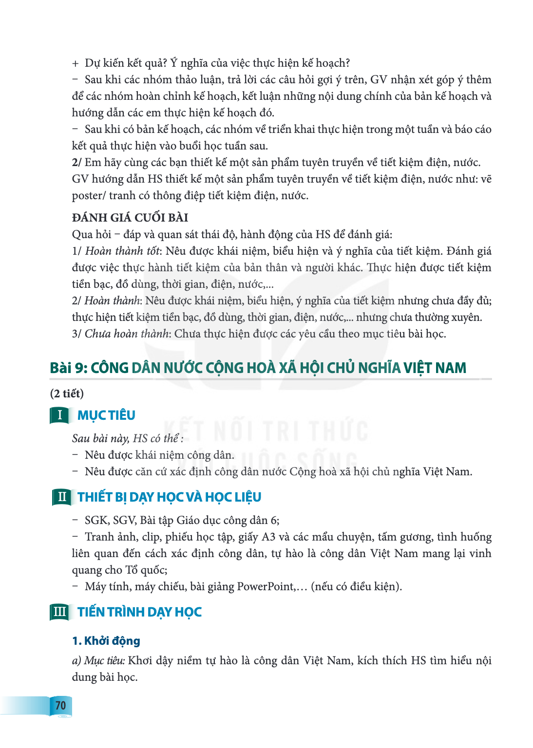 Bài Bài 9:. Công dân nước Cộng hoà xã hội chủ nghĩa Việt Nam (2 tiết) MỤC TIÊU Sau bài này, HS có thể: – Nêu được khái niệm công dân. – Nêu được căn cứ xác định