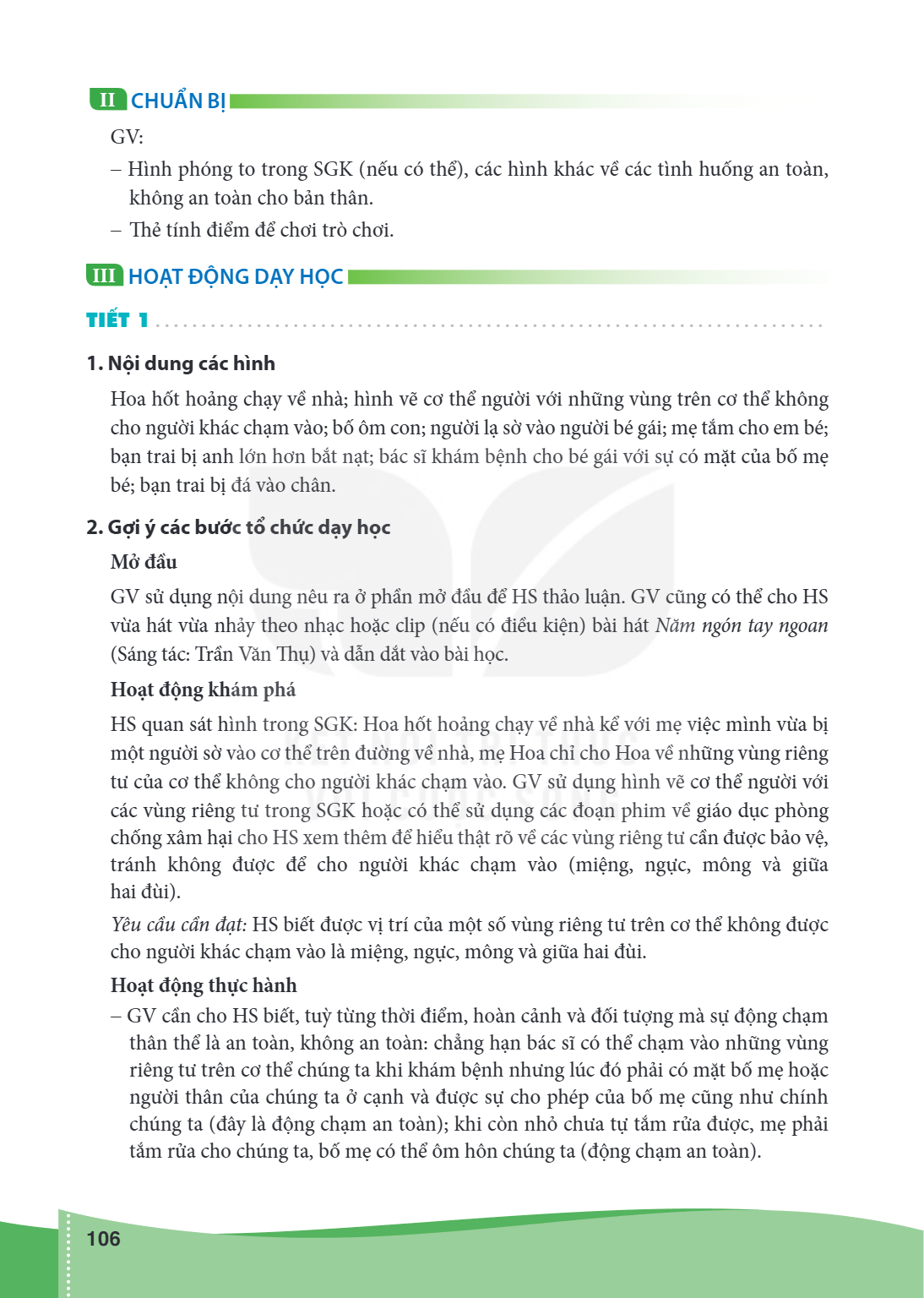 II CHUẨN BỊ GV: Hình phóng to trong SGK (nếu có thể), các hình khác về các tình huống an toàn, không an toàn cho bản thân. Thẻ tính điểm để chơi trò chơi. III H