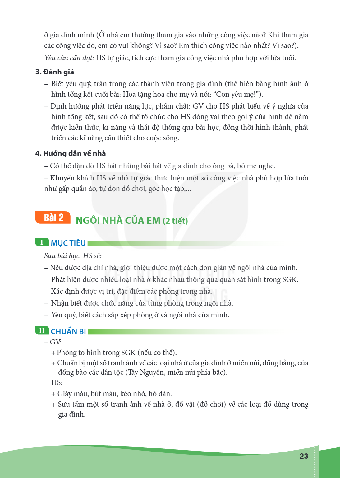 Bài Bài 2.. Ngôi nhà của em (2 tiết) I MỤC TIÊU Sau bài học, HS sẽ: – Nêu được địa chỉ nhà, giới thiệu được một cách đơn giản về ngôi nhà của mình. – Phát hiện 