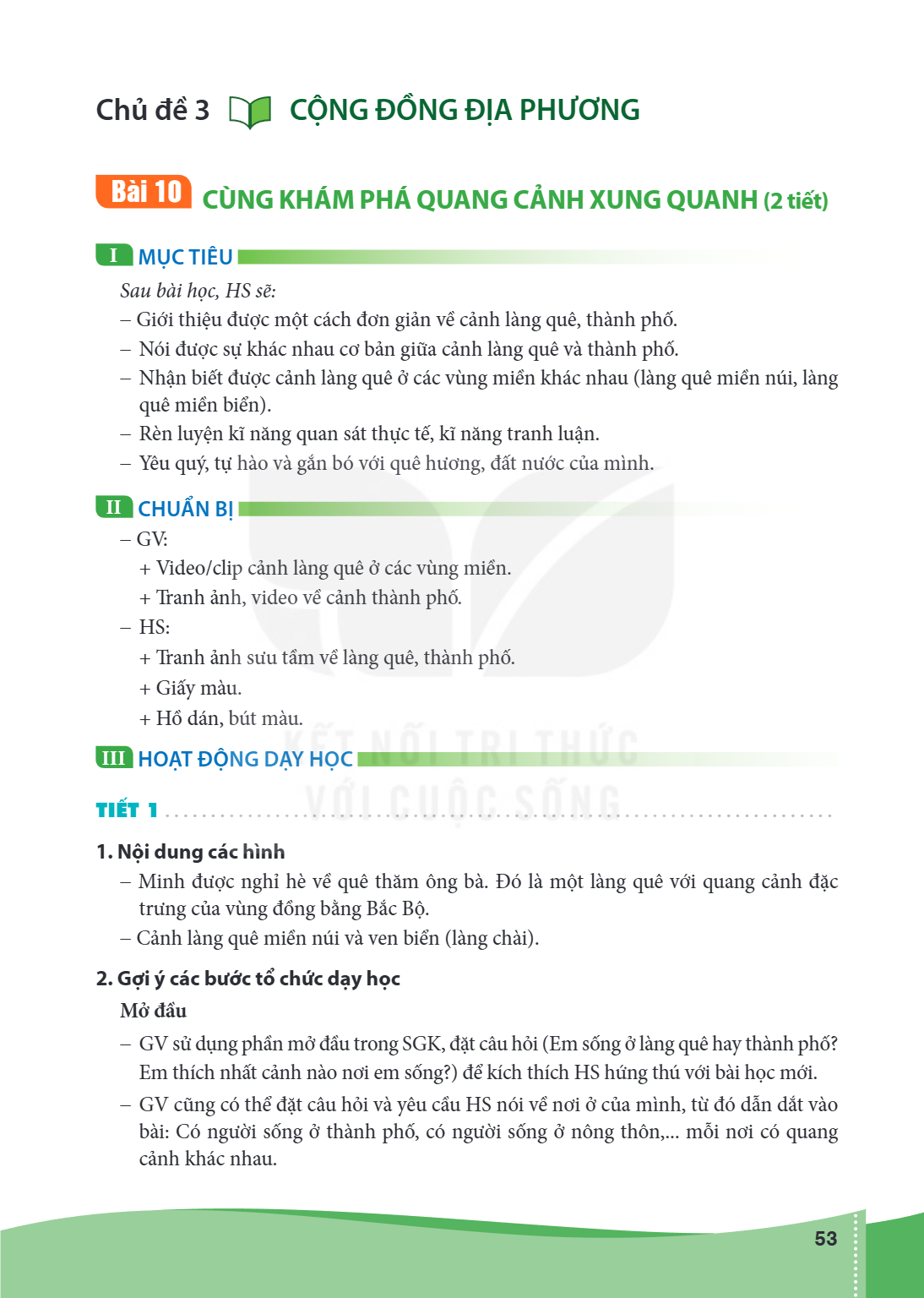 Chủ đề 3 CỘNG ĐỒNG ĐỊA PHƯƠNG Bài 10 CÙNG KHÁM PHÁ QUANG CẢNH XUNG QUANH (2 tiết) I MỤC TIÊU Sau bài học, HS sẽ: – Giới thiệu được một cách đơn giản về cảnh làn