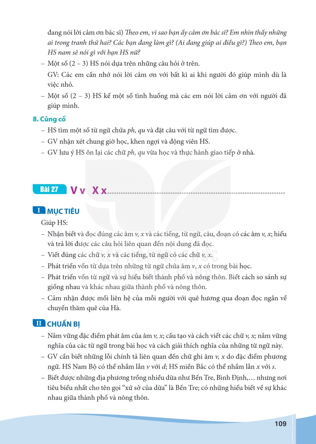 Bài 27 V v X x ............................................................................... I MỤC TIÊU Giúp HS: - Nhận biết và đọc đúng các âm v, x và các ti