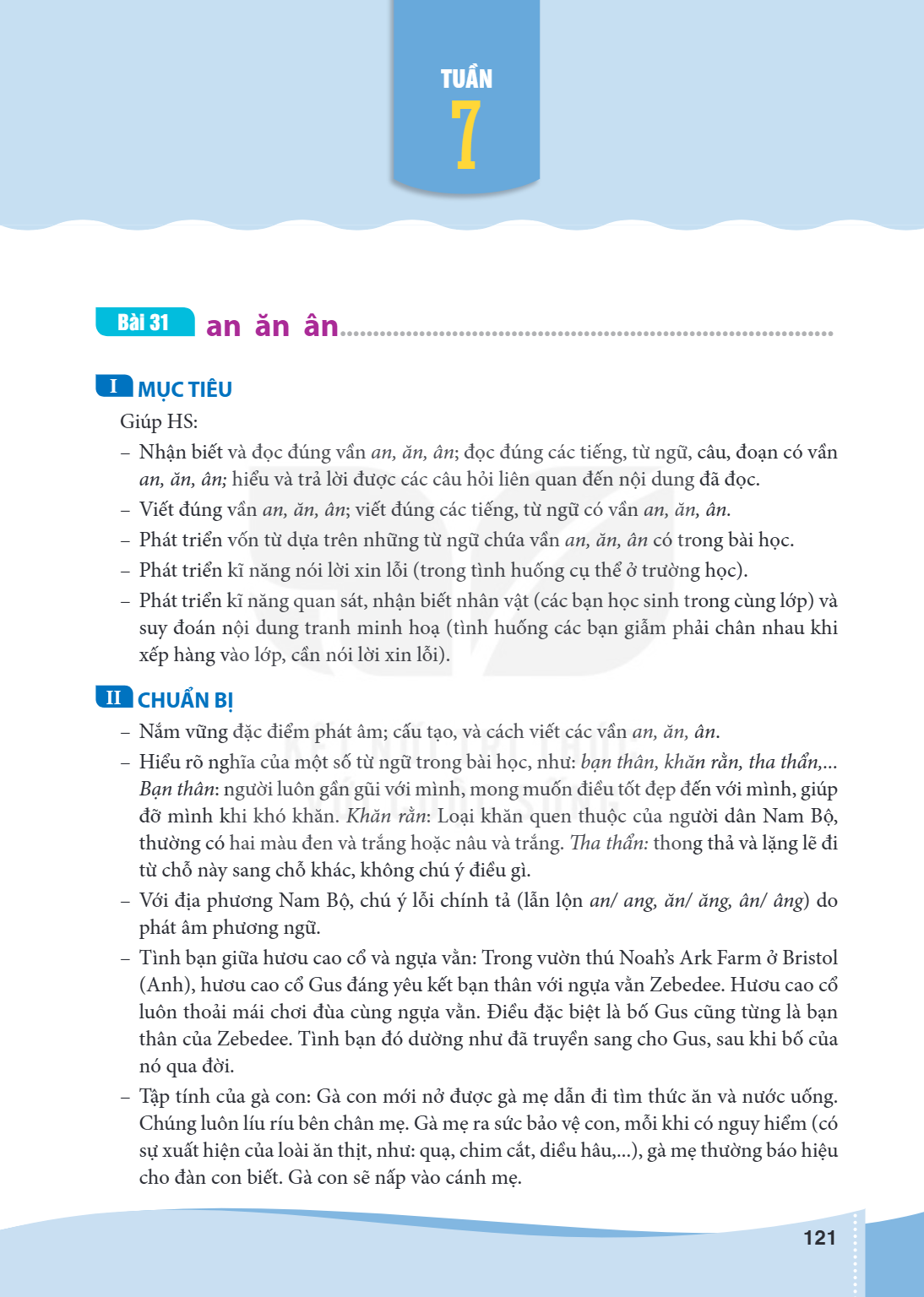 Bài BÀI 31. an ăn ân MỤC TIÊU: Giúp HS: – Nhận biết và đọc đúng vần an, ăn, ân; đọc đúng các tiếng, từ ngữ, câu, đoạn có vần an, ăn, ân; hiểu và trả lời được cá