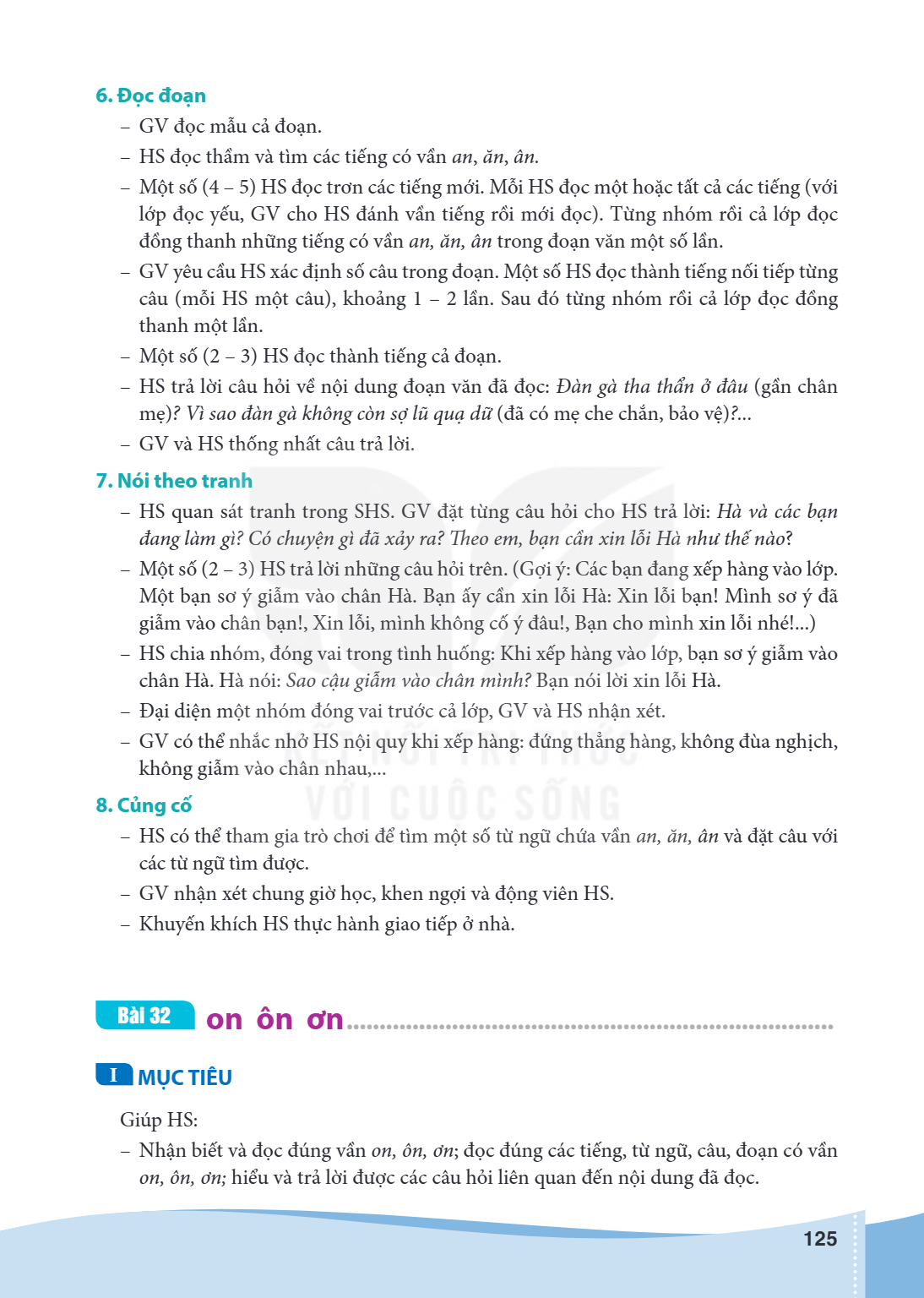 Bài 32. on ôn ơn MỤC TIÊU Giúp HS: – Nhận biết và đọc đúng vần on, ôn, ơn; đọc đúng các tiếng, từ ngữ, câu, đoạn có vần on, ôn, ơn; hiểu và trả lời được các câu