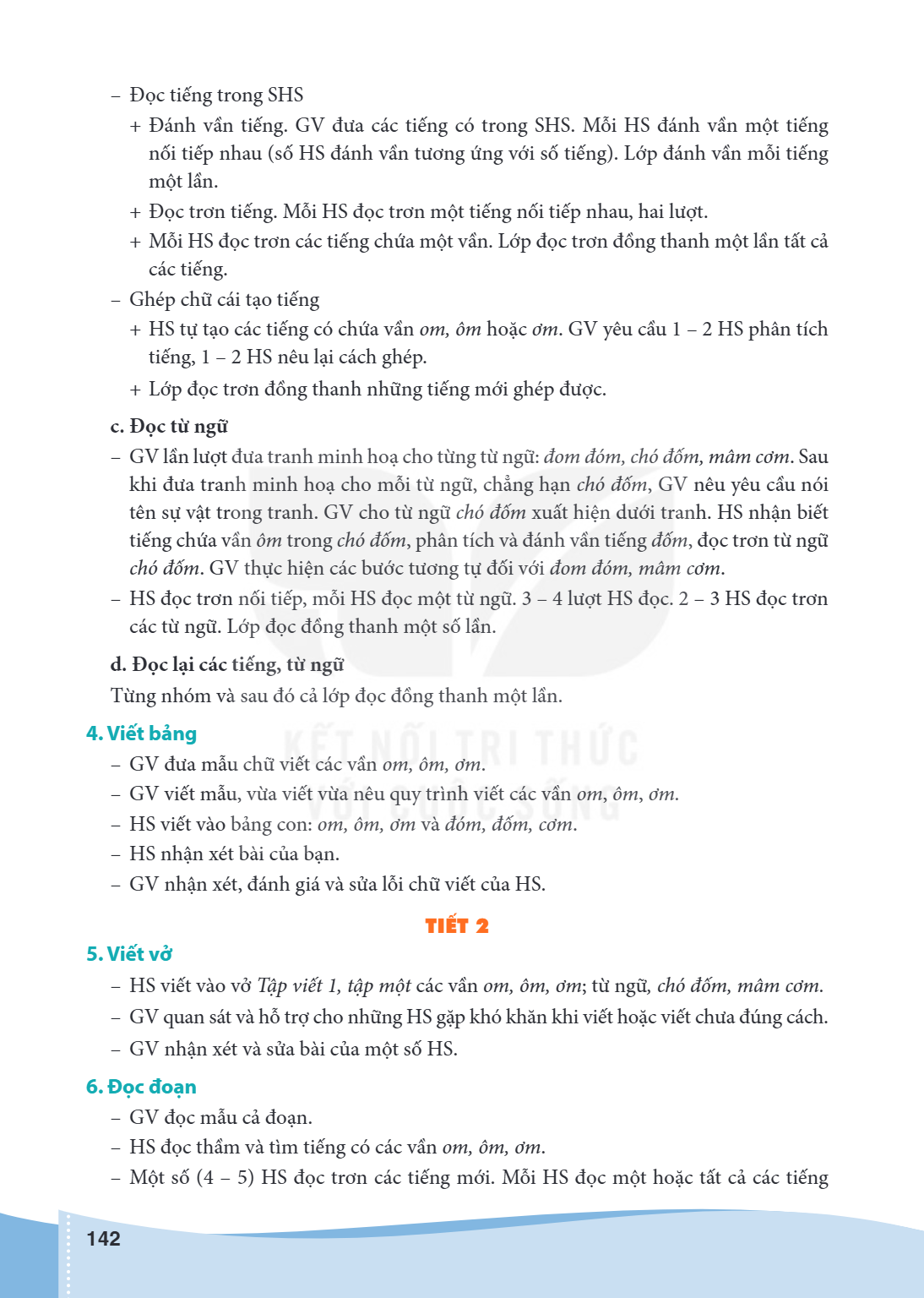 Đọc tiếng trong SHS Đánh vần tiếng. GV đưa các tiếng có trong SHS. Mỗi HS đánh vần một tiếng nối tiếp nhau (số HS đánh vần tương ứng với số tiếng). Lớp đánh vần