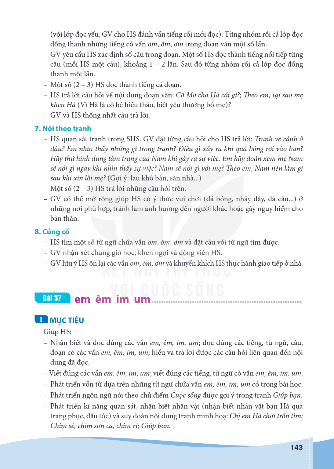 Bài 37. em êm im um MỤC TIÊU Giúp HS: – Nhận biết và đọc đúng các vần em, êm, im, um; đọc đúng các tiếng, từ ngữ, câu, đoạn có các vần em, êm, im, um; hiểu và t