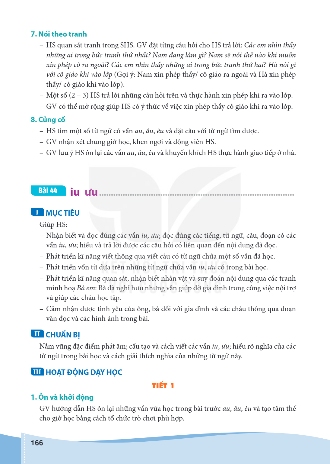 Bài 44. iu ưu I MỤC TIÊU Giúp HS: – Nhận biết và đọc đúng các vần iu, ưu; đọc đúng các tiếng, từ ngữ, câu, đoạn có các vần iu, ưu; hiểu và trả lời được các câu 