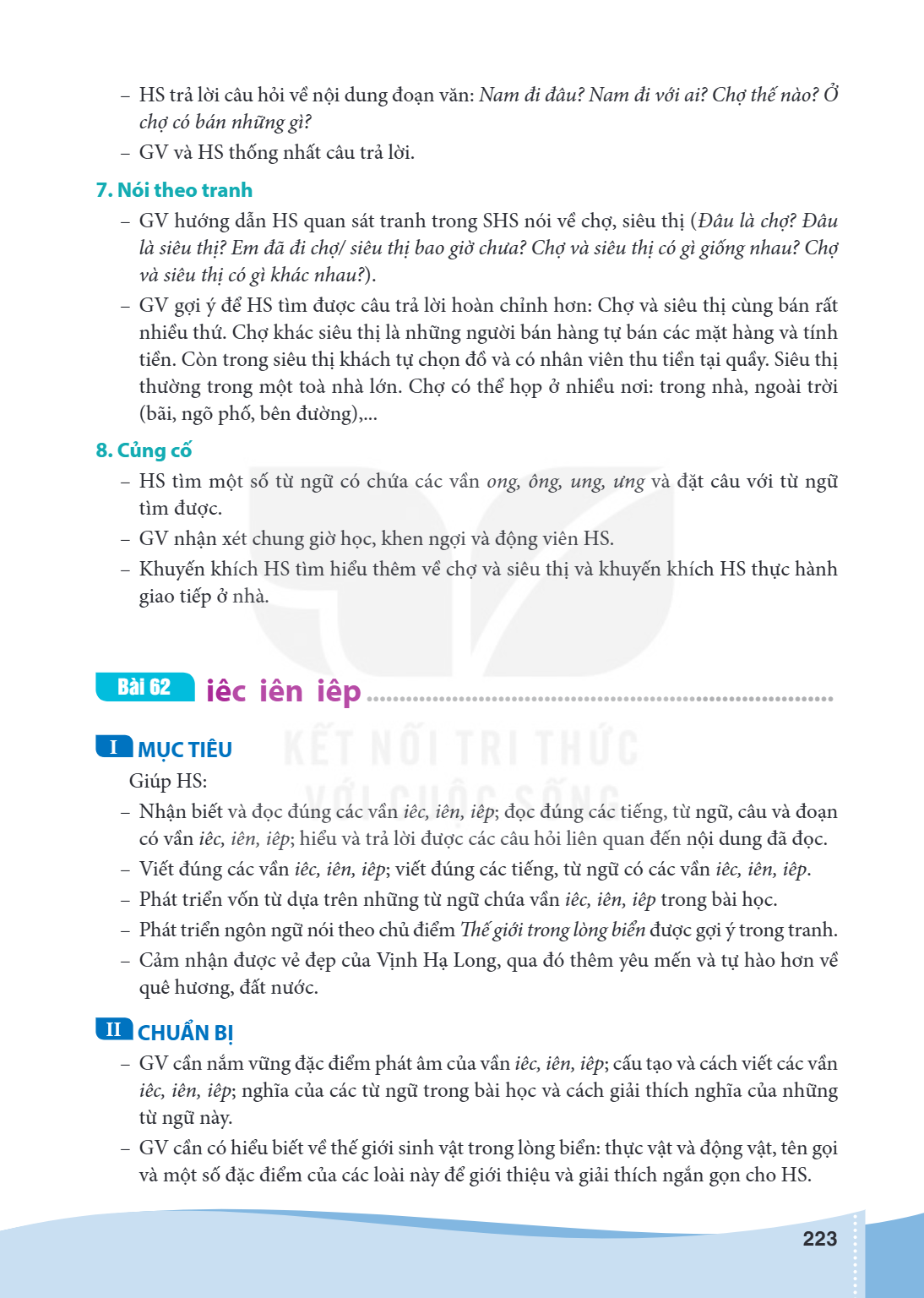 Bài 62. iêc iên iêp I MỤC TIÊU Giúp HS: – Nhận biết và đọc đúng các vần iêc, iên, iêp; đọc đúng các tiếng, từ ngữ, câu và đoạn có vần iêc, iên, iêp; hiểu và trả