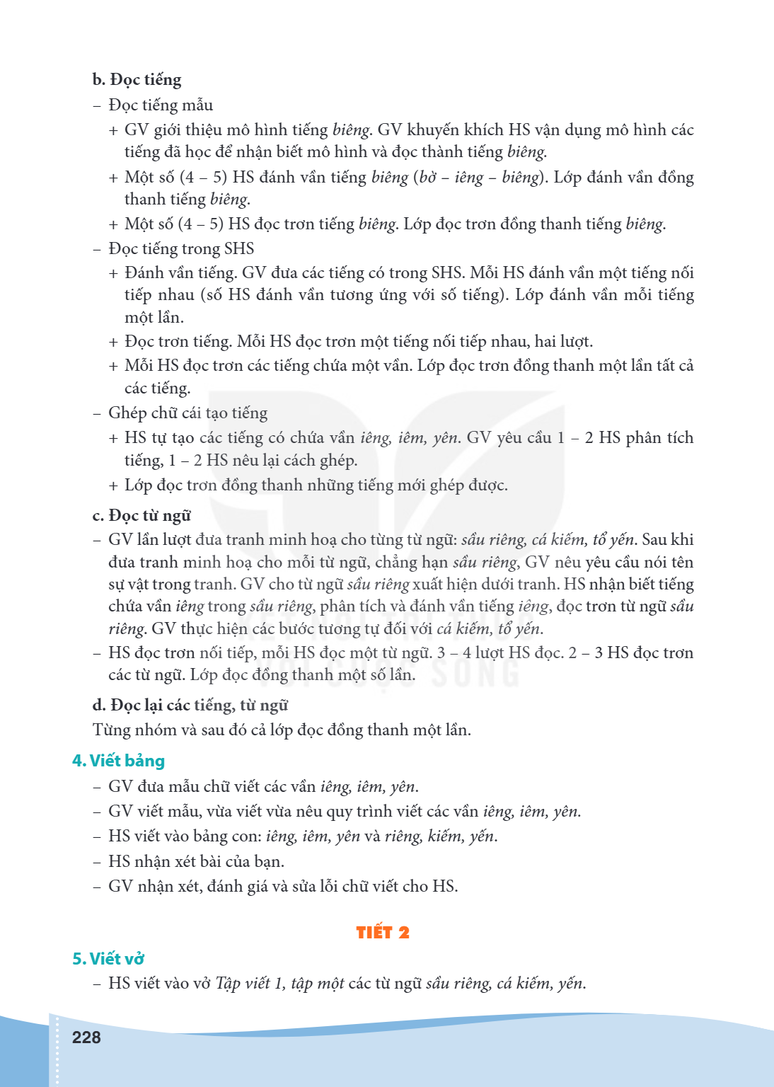 b. Đọc tiếng Đọc tiếng mẫu GV giới thiệu mô hình tiếng biêng. GV khuyến khích HS vận dụng mô hình các tiếng đã học để nhận biết mô hình và đọc thành tiếng biêng