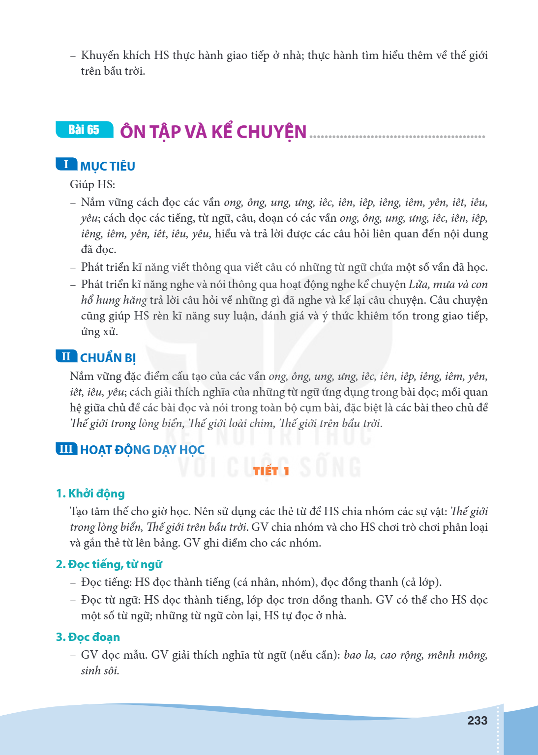 Ôn tập và kể chuyện I MỤC TIÊU Giúp HS: – Nắm vững cách đọc các vần ong, ông, ung, ưng, iêc, iên, iệp, iêng, iêm, yên, iêt, iêu, yêu; cách đọc các tiếng, từ ngữ