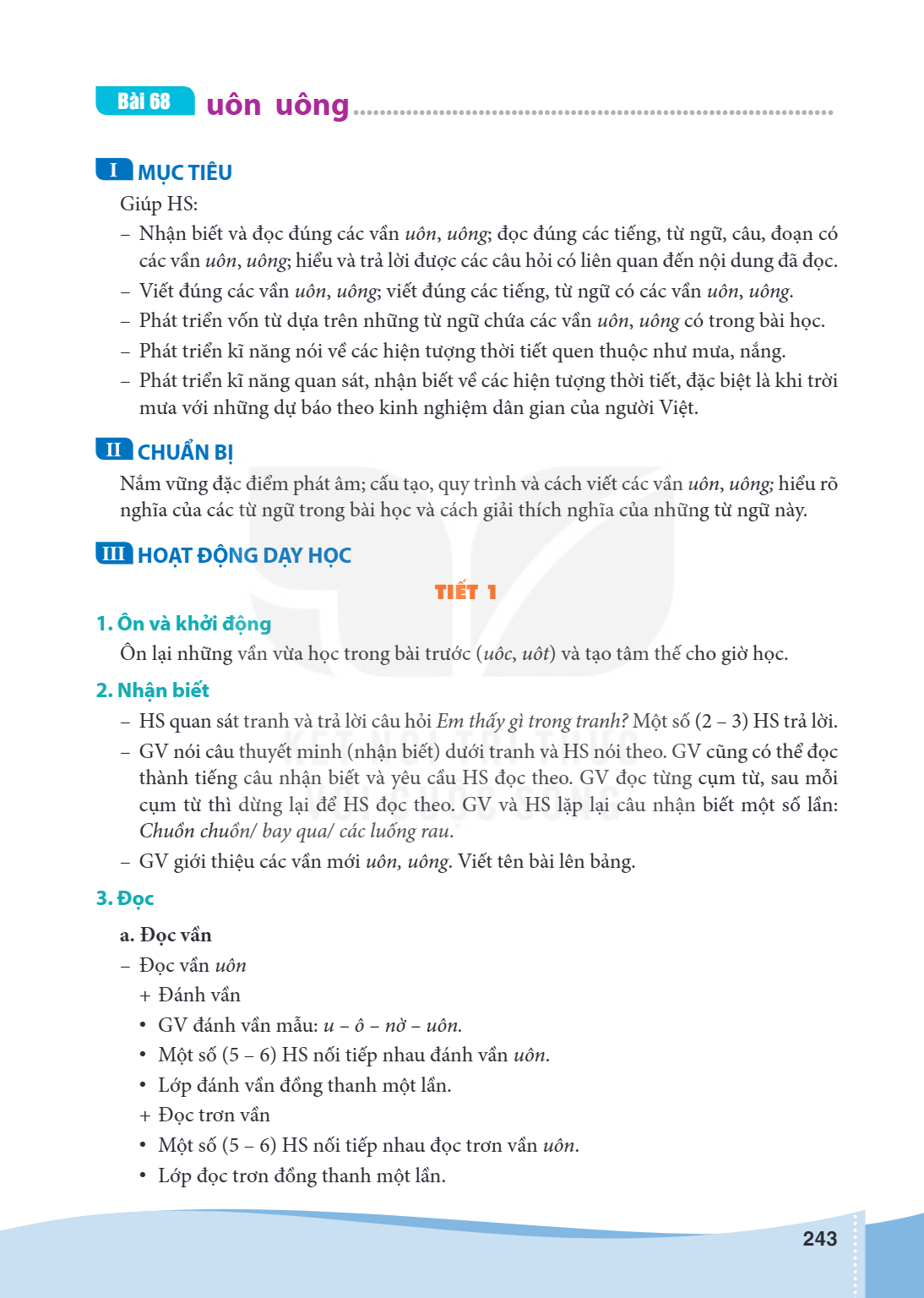 Bài 68. uôn uông MỤC TIÊU Giúp HS: – Nhận biết và đọc đúng các vần uôn, uông; đọc đúng các tiếng, từ ngữ, câu, đoạn có các vần uôn, uông; hiểu và trả lời được c