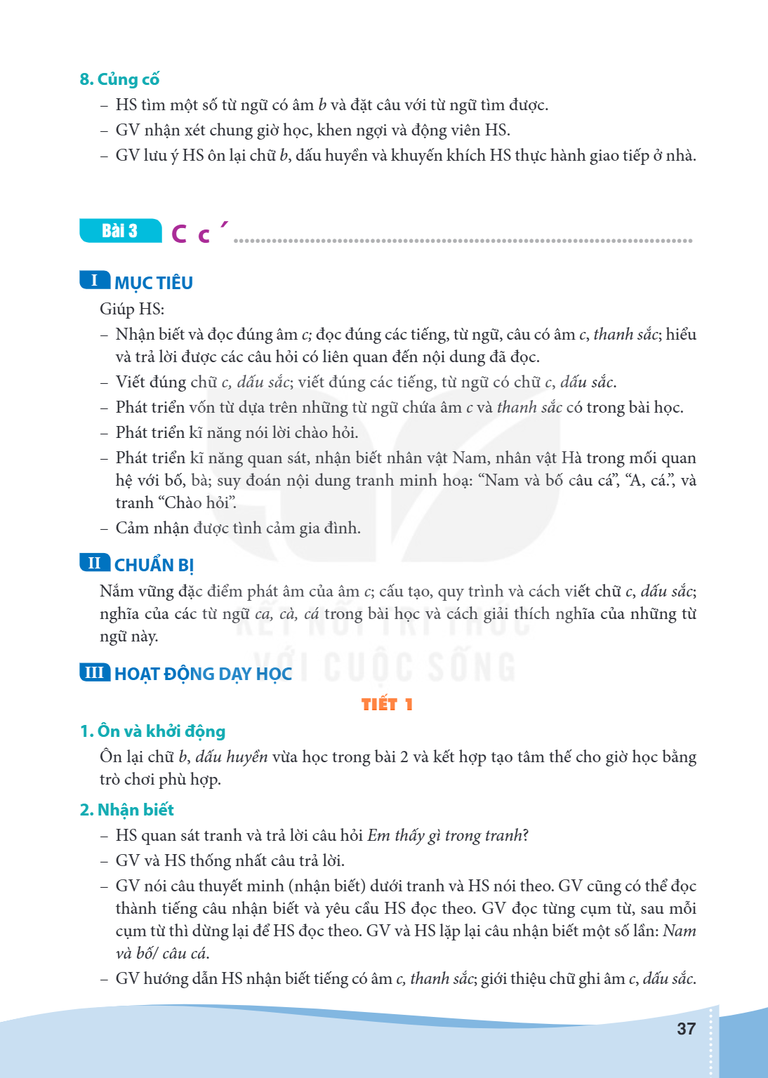 Bài 3 C c .................................................................................... I MỤC TIÊU Giúp HS: - Nhận biết và đọc đúng âm c; đọc đúng các ti