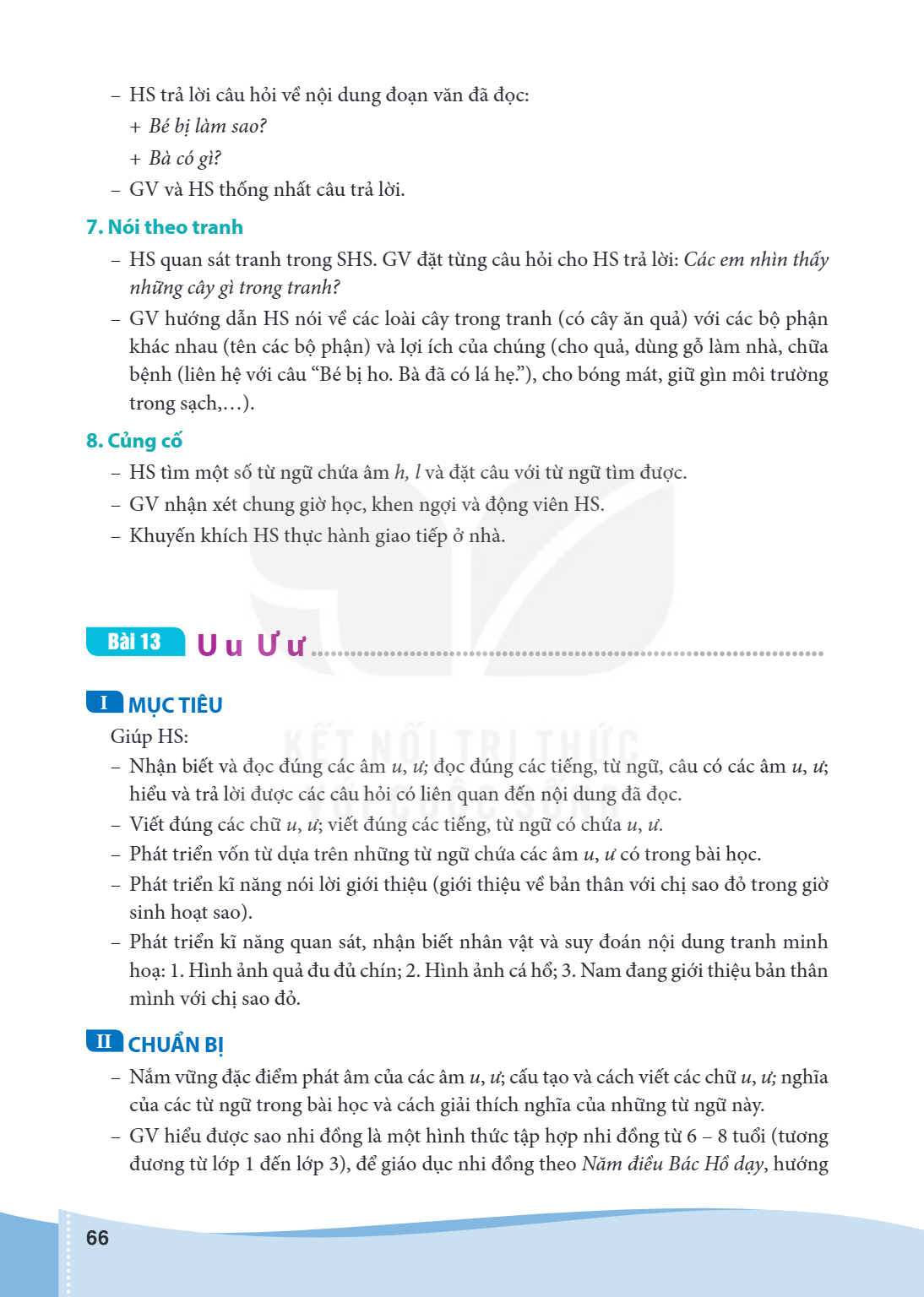 Bài 13 U u Ư ư .............................................................................. I MỤC TIÊU Giúp HS: - Nhận biết và đọc đúng các âm u, ư; đọc đúng 