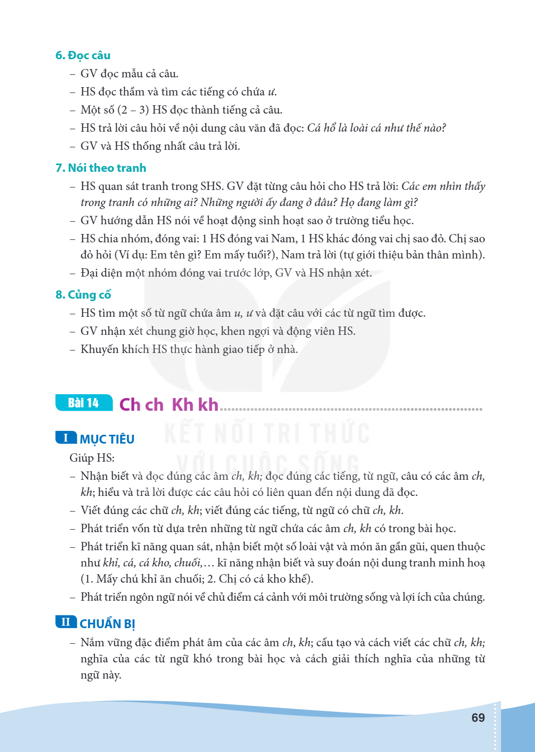 Bài BÀI 14. Ch ch Kh kh MỤC TIÊU: Giúp HS: Nhận biết và đọc đúng các âm ch, kh; đọc đúng các tiếng, từ ngữ, câu có các âm ch, kh; hiểu và trả lời được các câu h